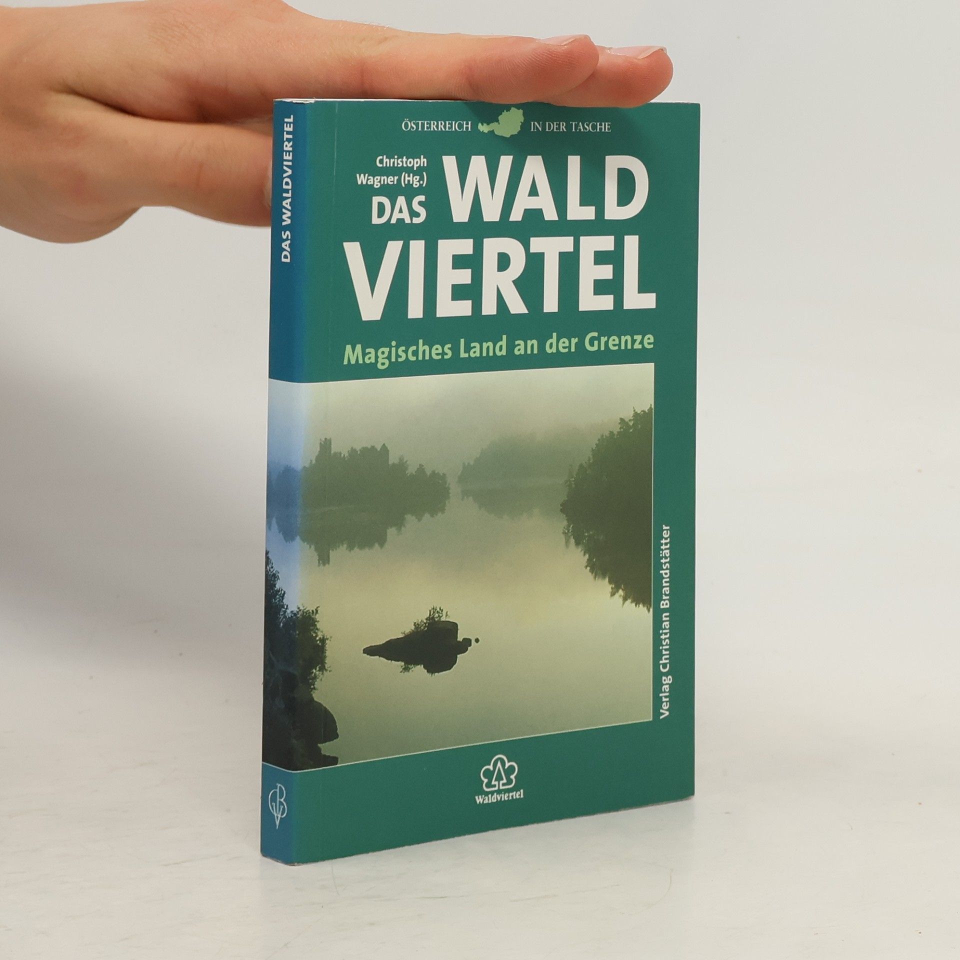 Andrea Riegl Das Waldviertel