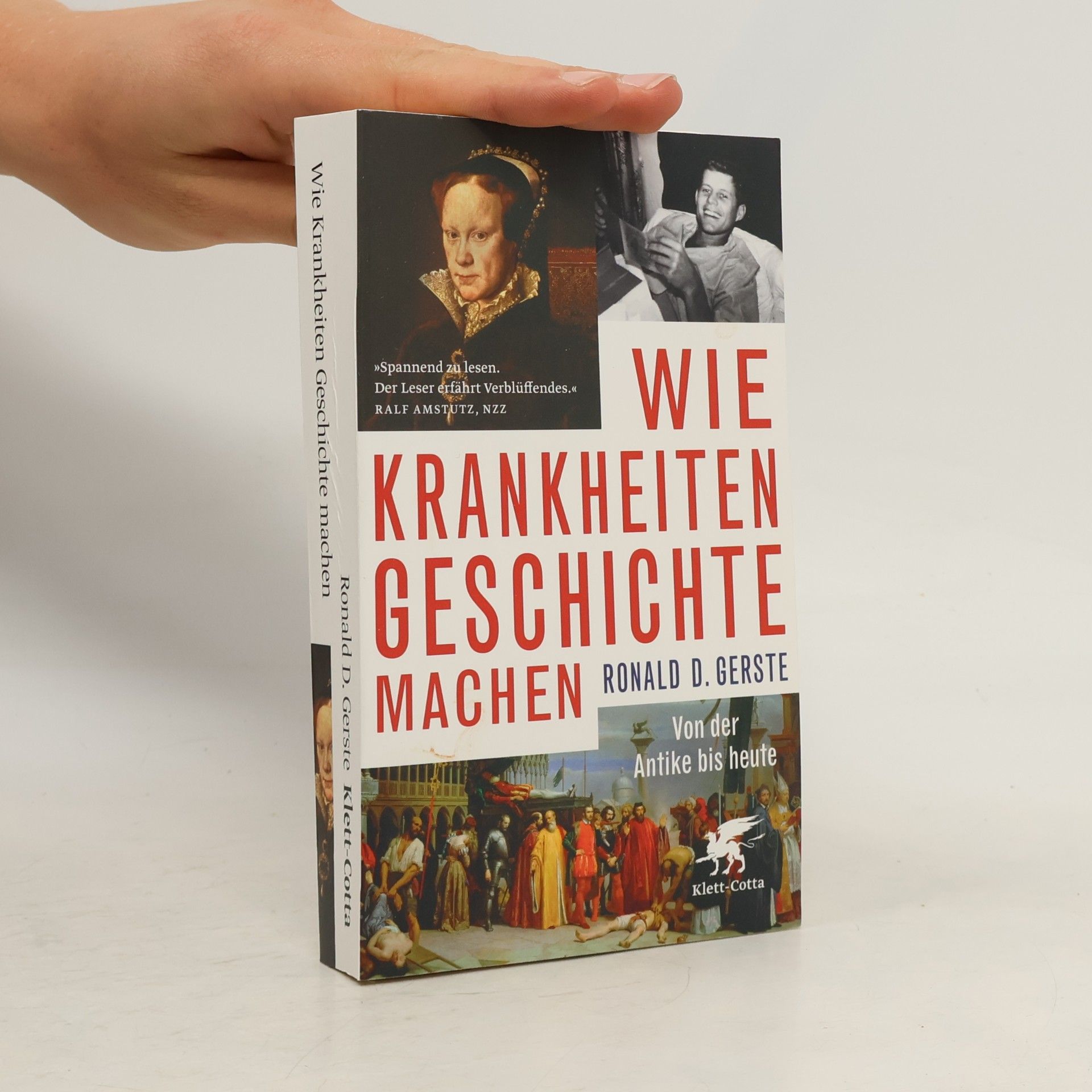 Ronald D. Gerste Wie Krankheiten Geschichte machen