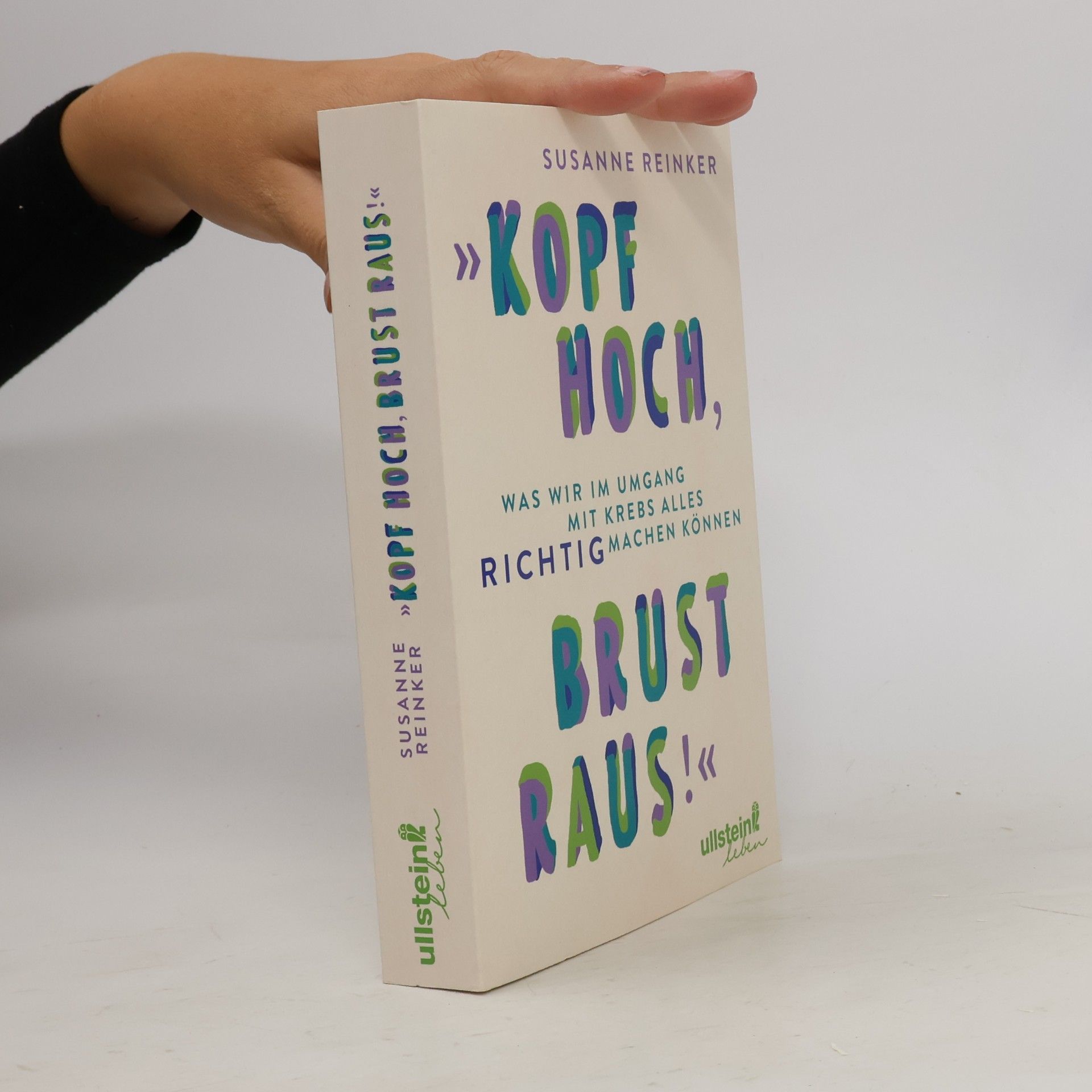 Susanne Reinker "Kopf hoch, Brust raus!"