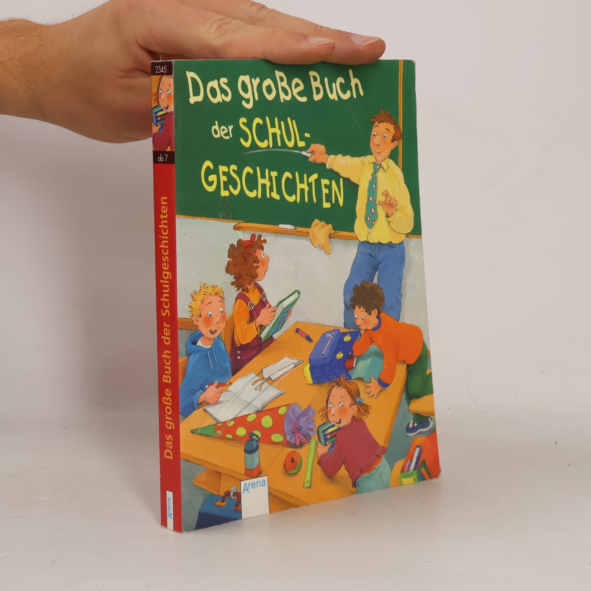 Das große Buch der Schulgeschichten