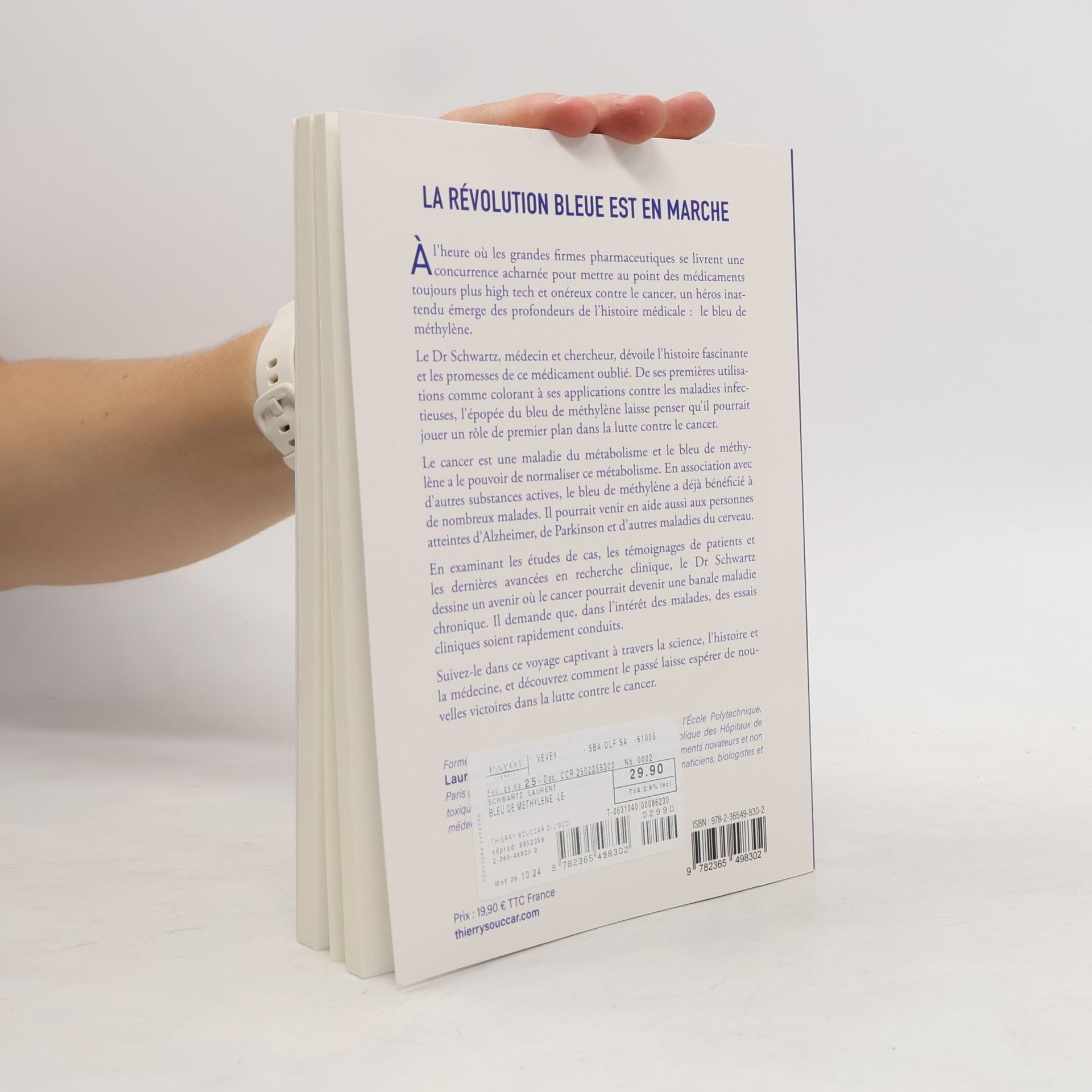 Laurent Schwartz Le bleu de méthylène: Un remède oublié, un nouvel espoir contre le cancer, la dépression et les maladies du cerveau