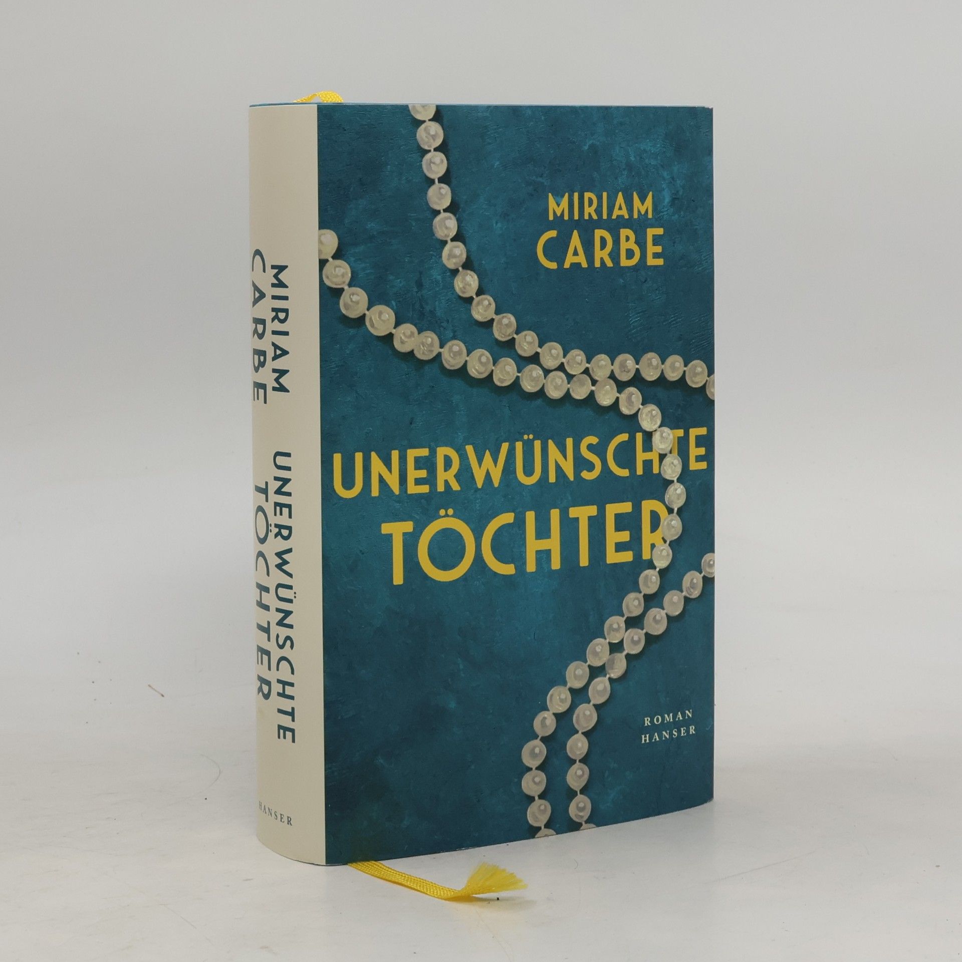 Miriam Carbe Unerwünschte Töchter