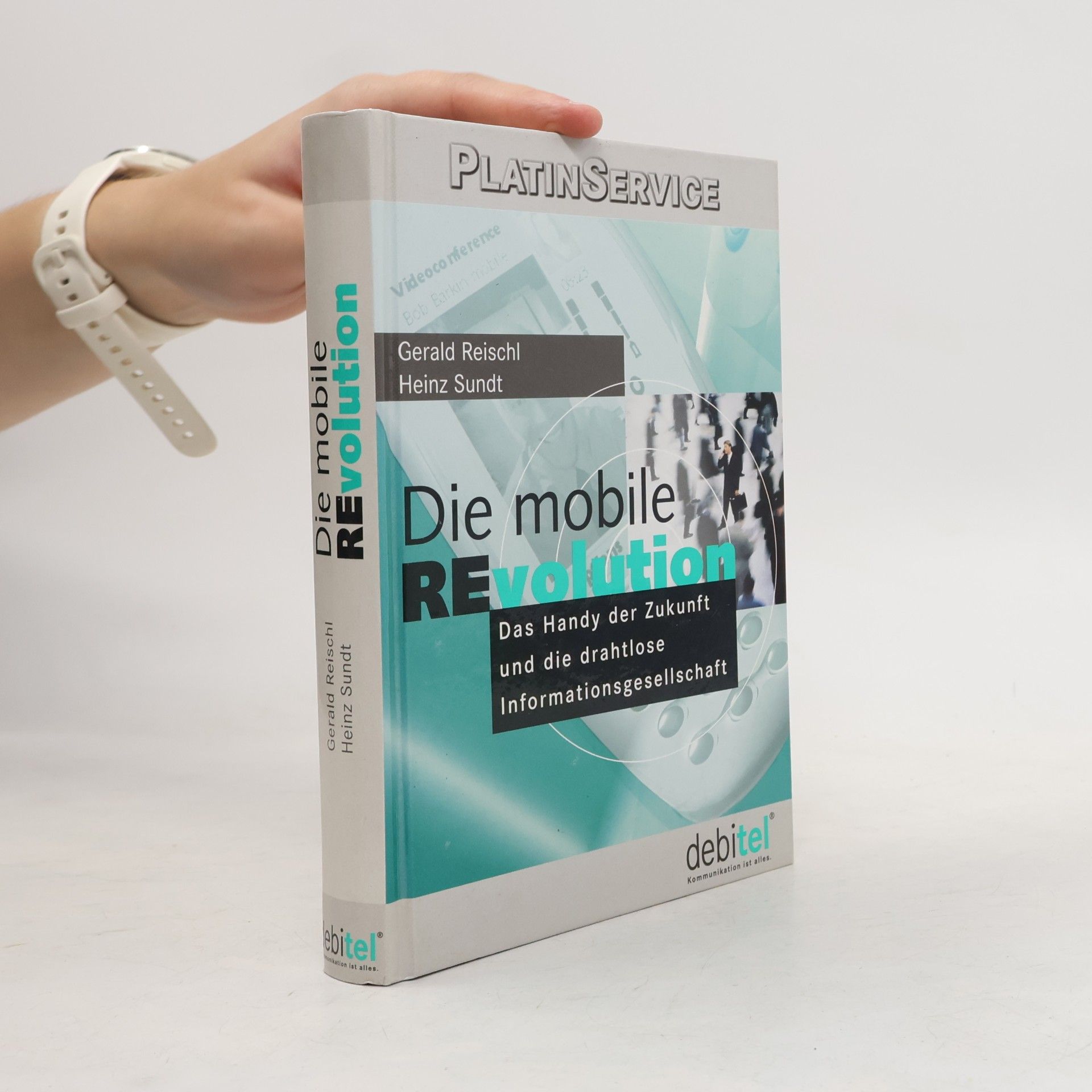 Gerald Reischl Die mobile Revolution