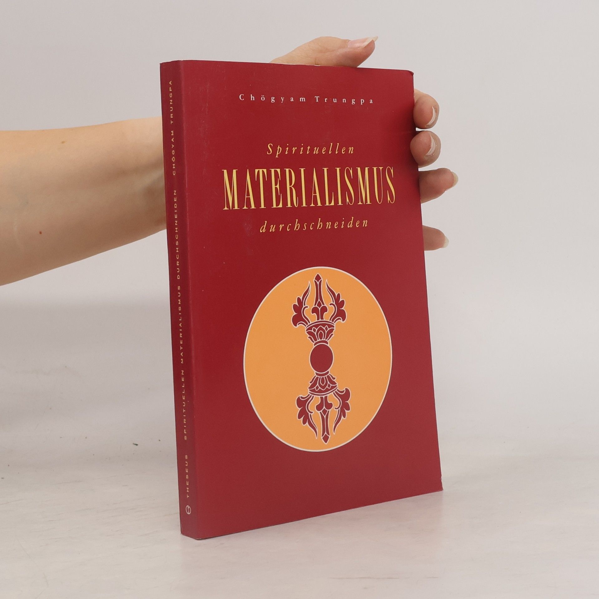 Chögyam Trungpa Spirituellen Materialismus durchschneiden