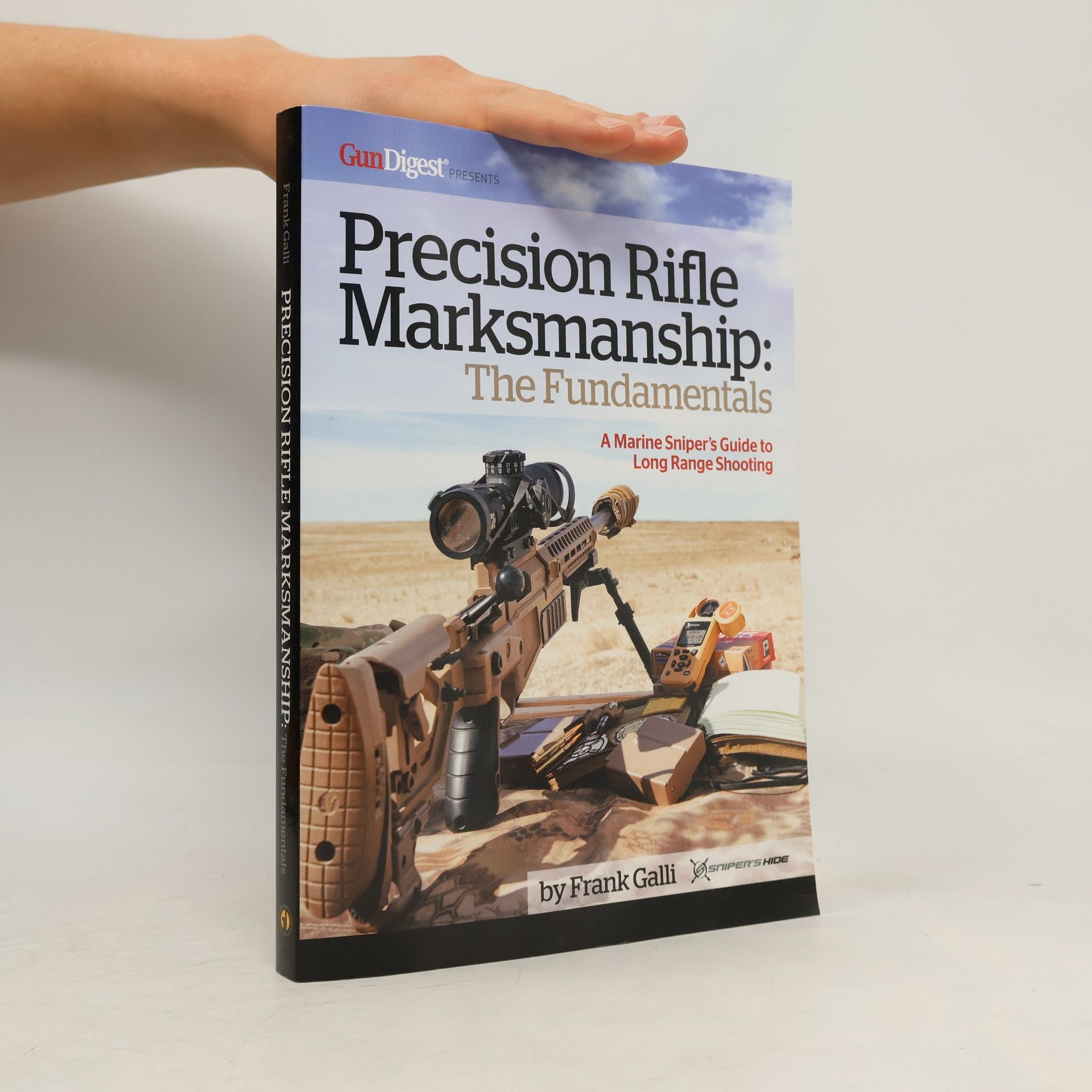 Precision Rifle Marksmanship: The Fundamentals - A Marine Sniper's Guide to Long Range Shooting
