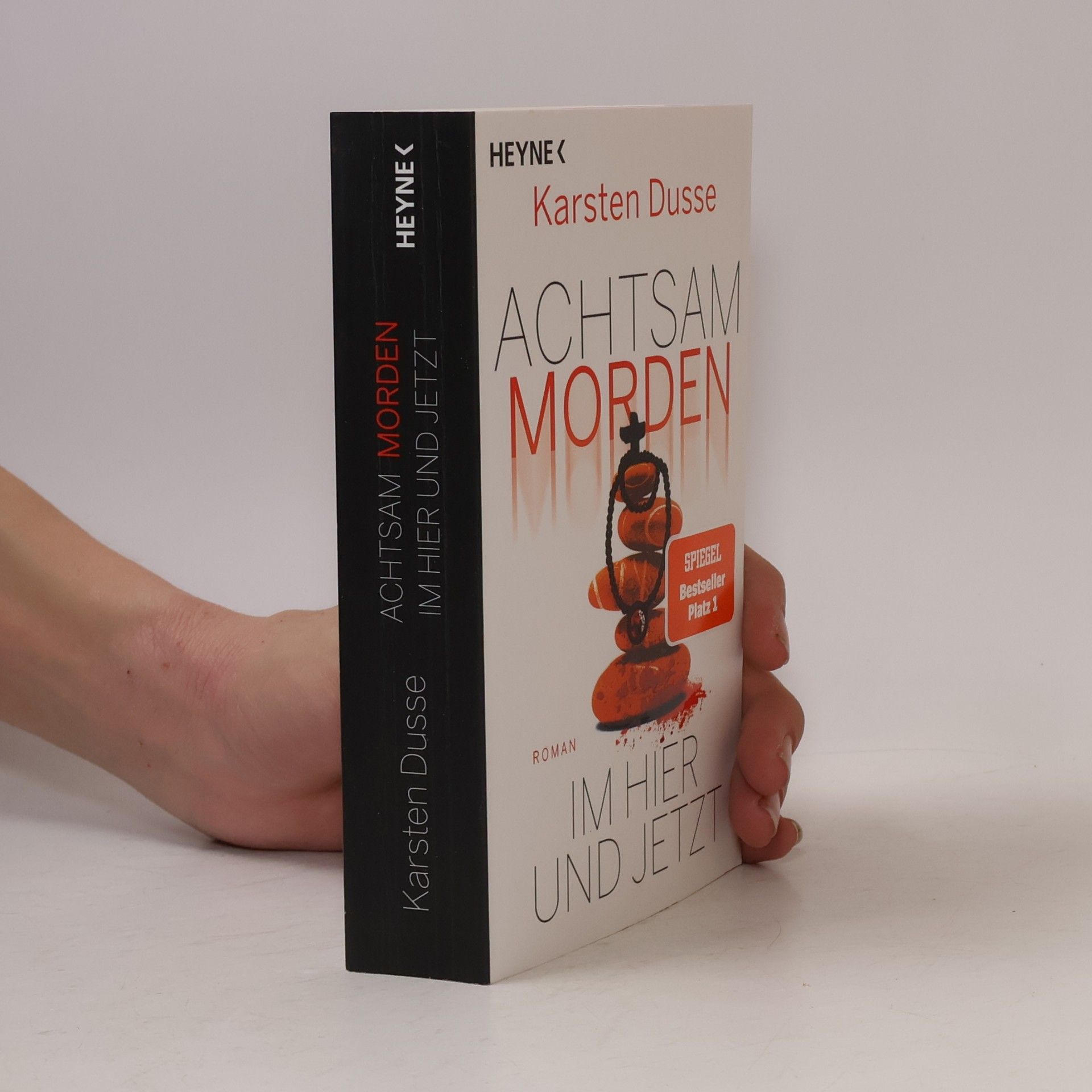 Karsten Dusse Achtsam morden im Hier und Jetzt