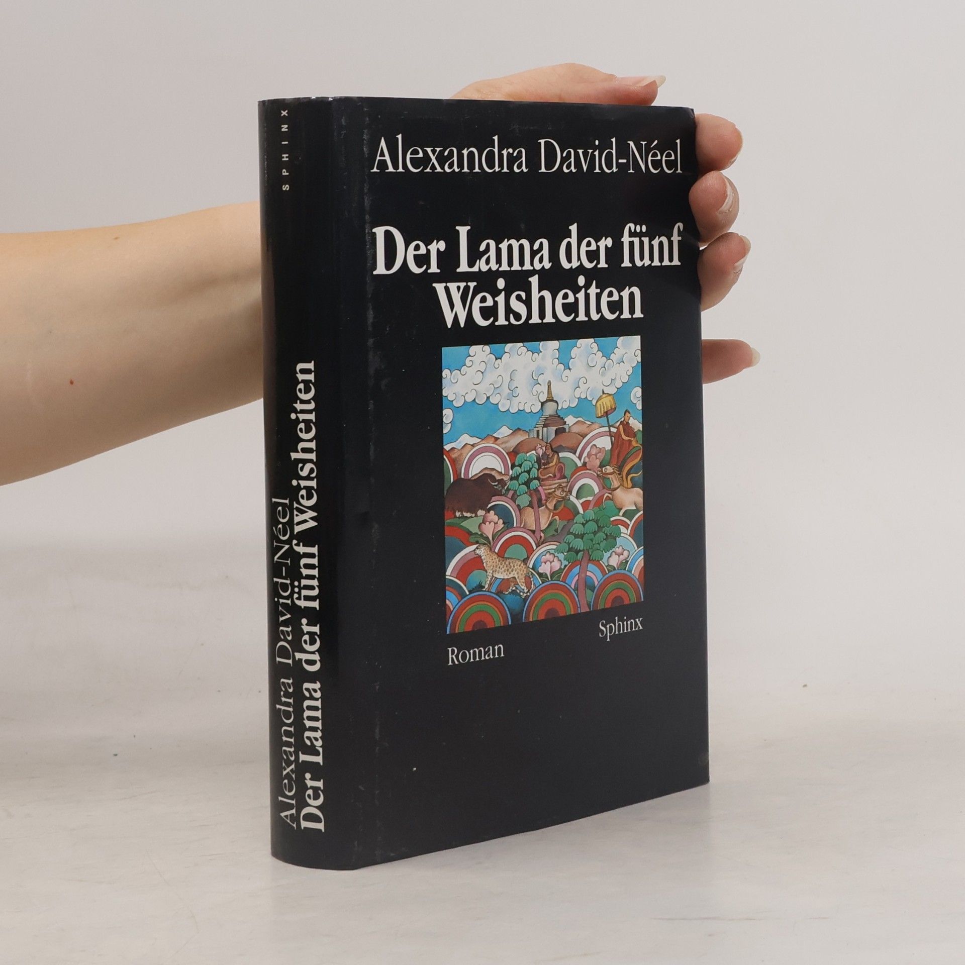 Yongden Der Lama der 5 Weisheiten