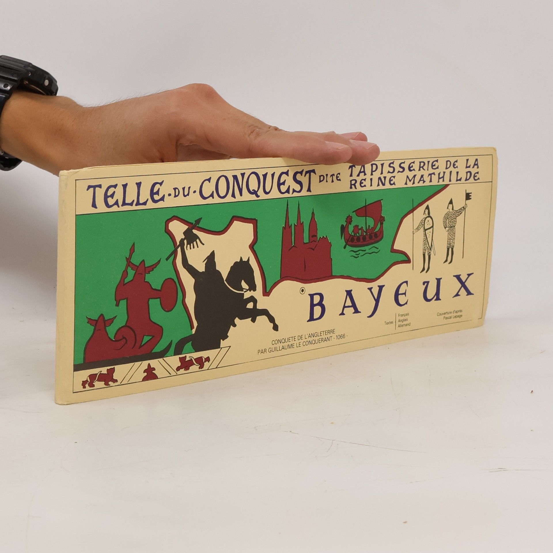 Pascal Lepage Telle du Conquest dite Tapisserie de la Reine Mathilde
