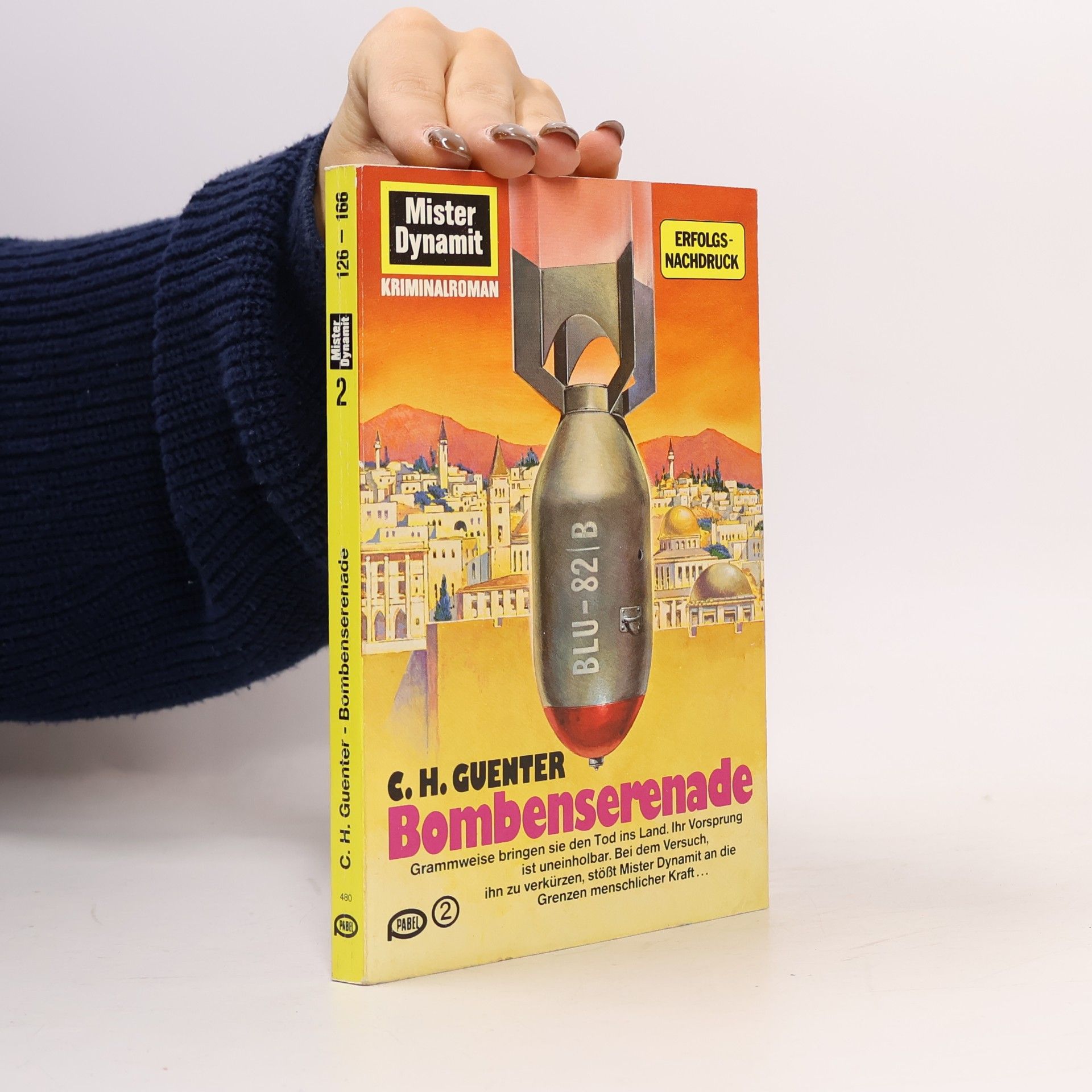 Karl-Heinz Günther Mister Dynamit - 2: Bombenserenade