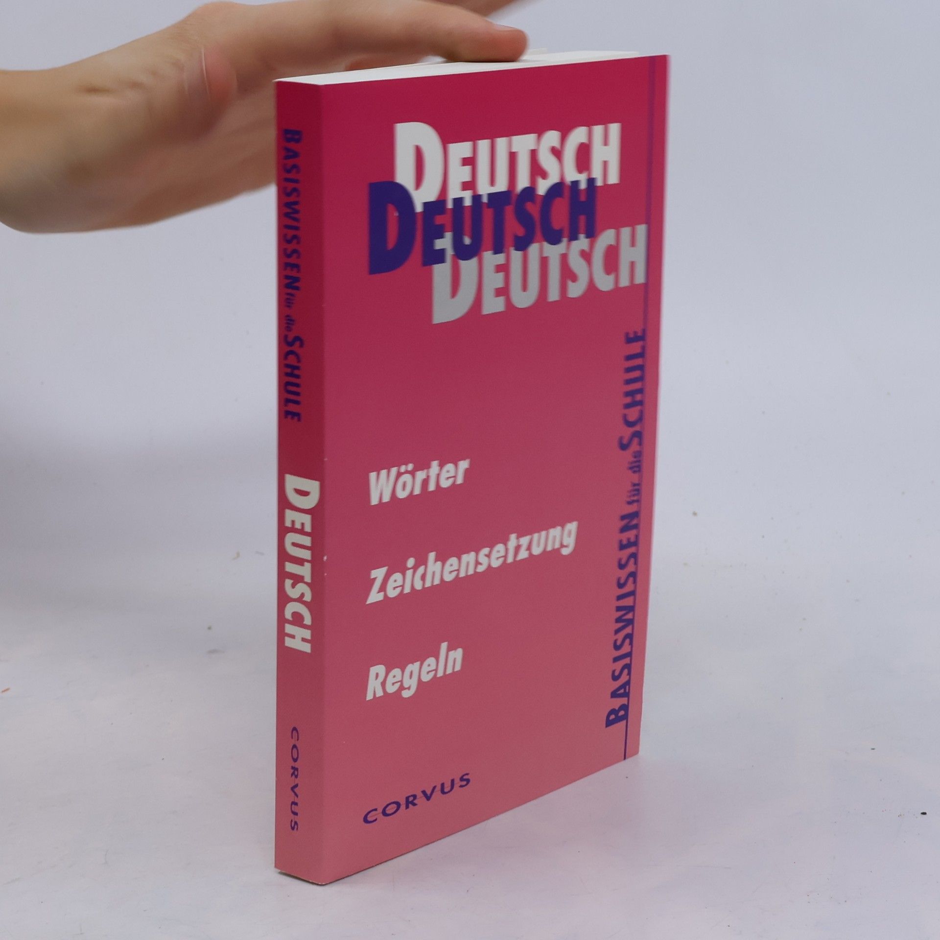 Kolektiv autorů Deutsch. Wörter, Zeichensetzung, Regeln