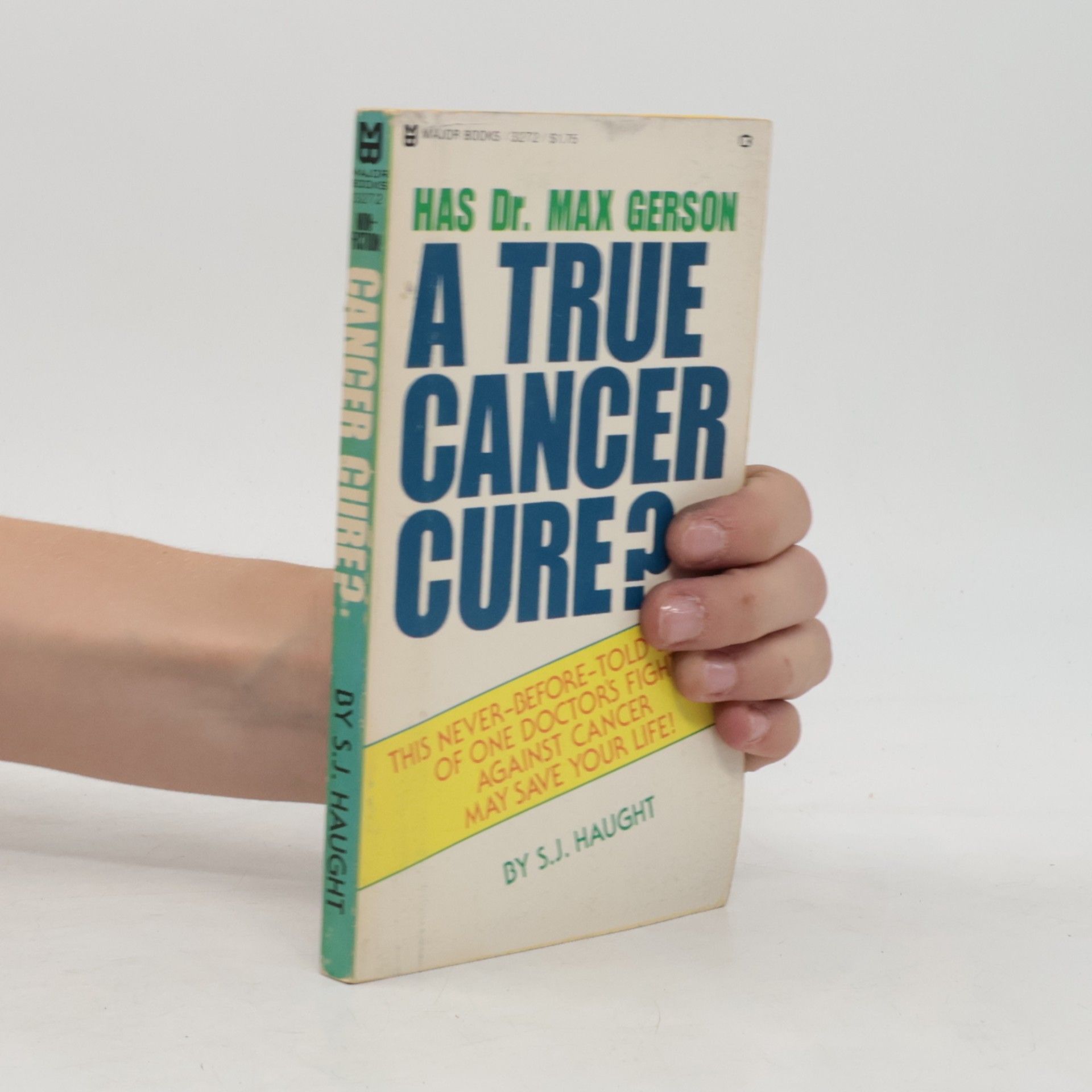 S.J. Haught A True Cancer Cure?