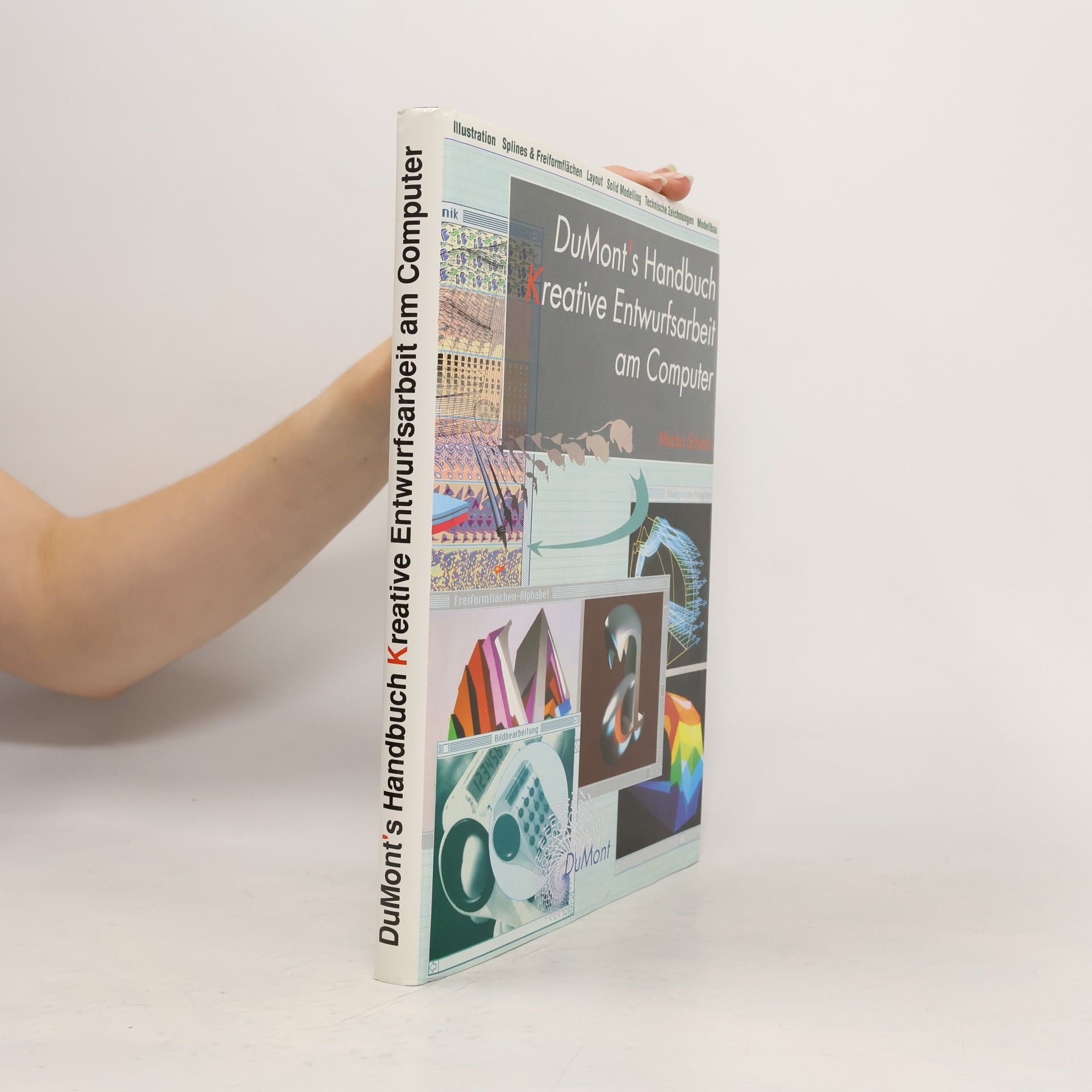 Mischa Schaub DuMont's Handbuch kreative Entwurfsarbeit am Computer
