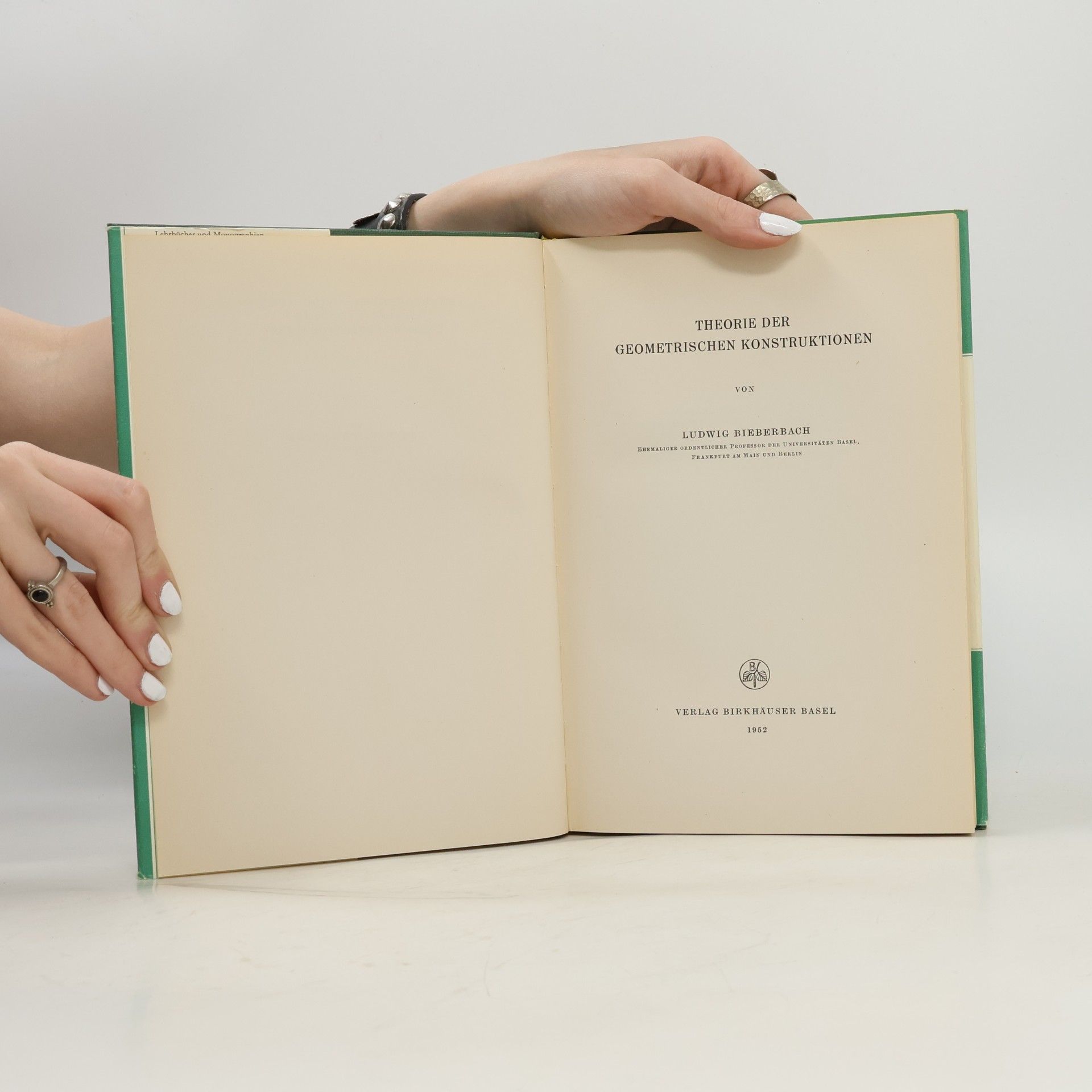 L. Bieberbach Theorie der geometrischen Konstruktionen