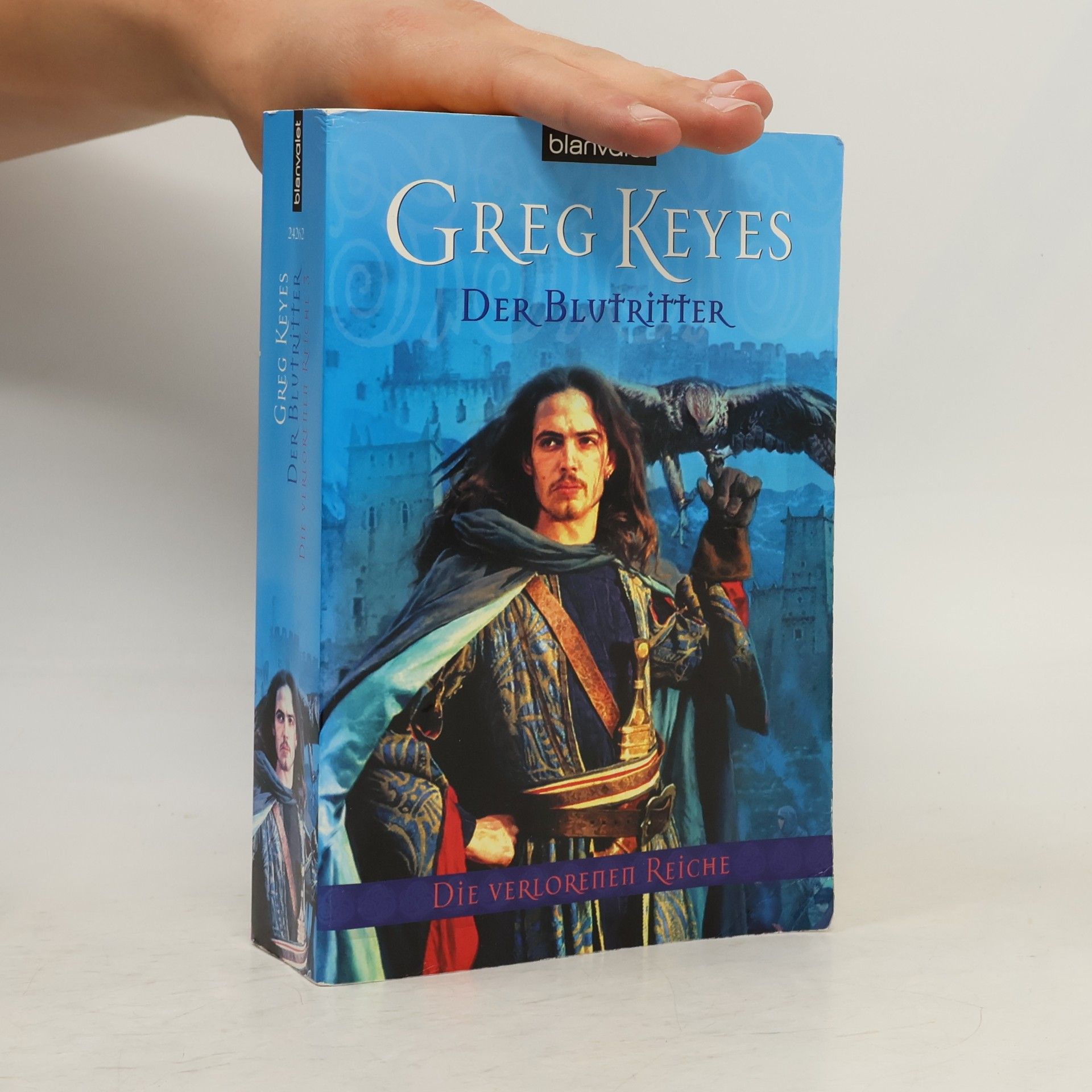 Gregory Keyes Der Blutritter. Die verlorenen Reiche 3
