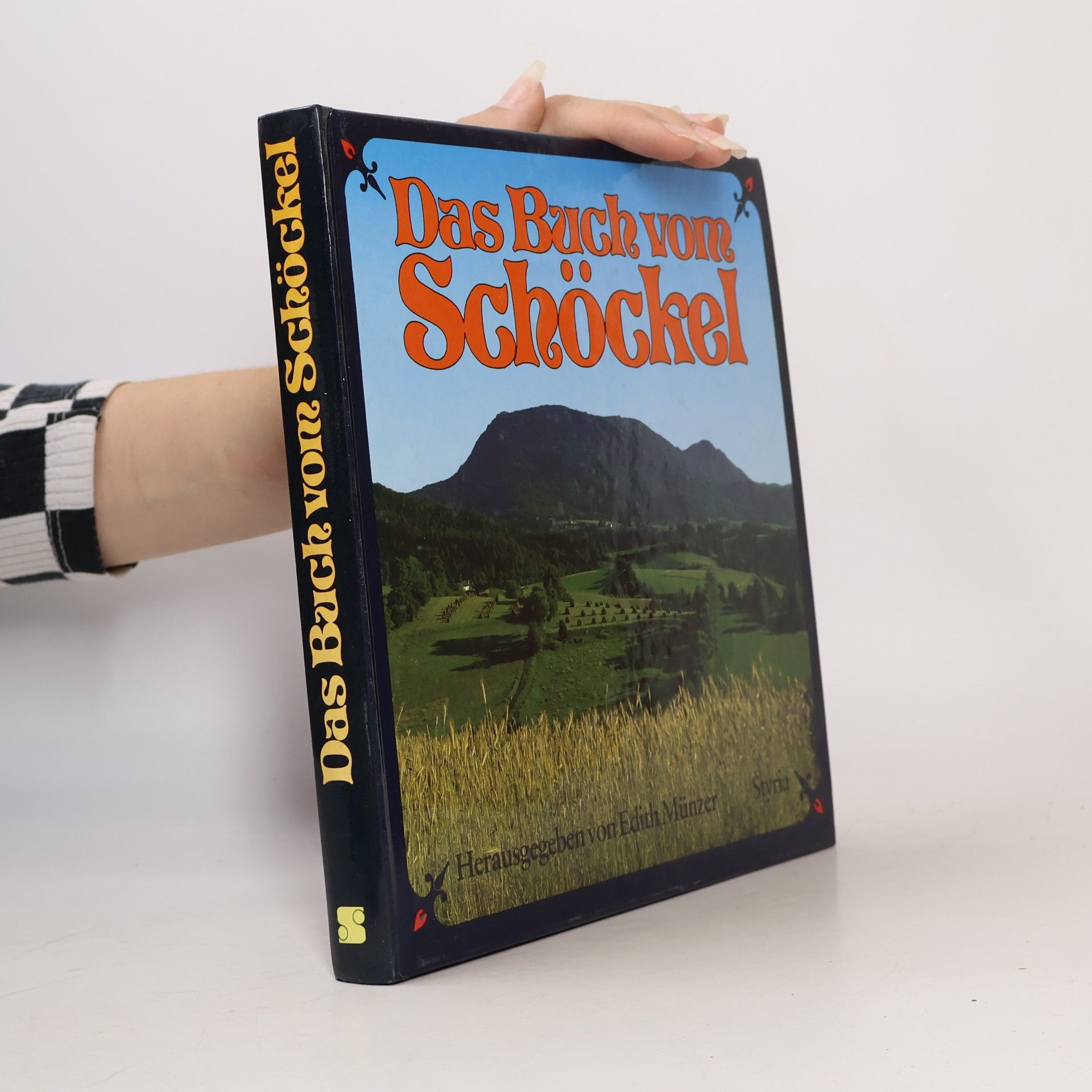 Edith Münzer Das Buch vom Schöckel