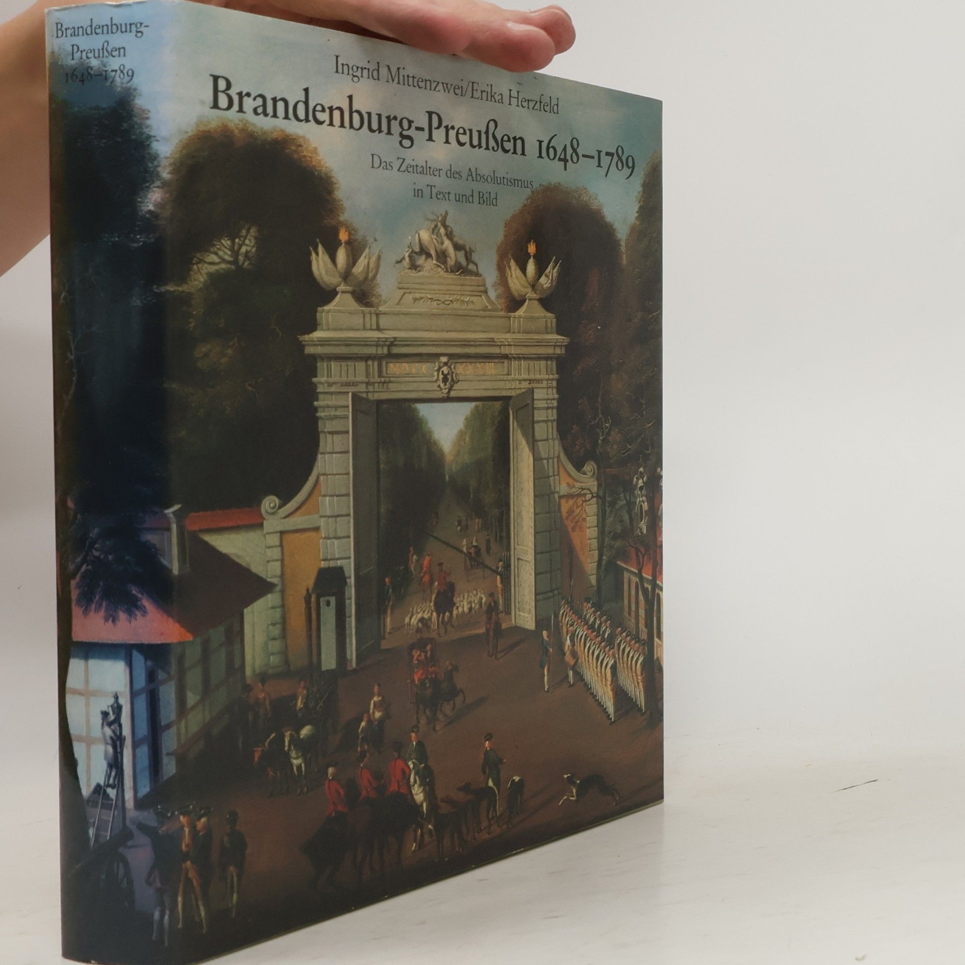 Ingrid Mittenzwei Brandenburg-Preussen 1648 - 1789