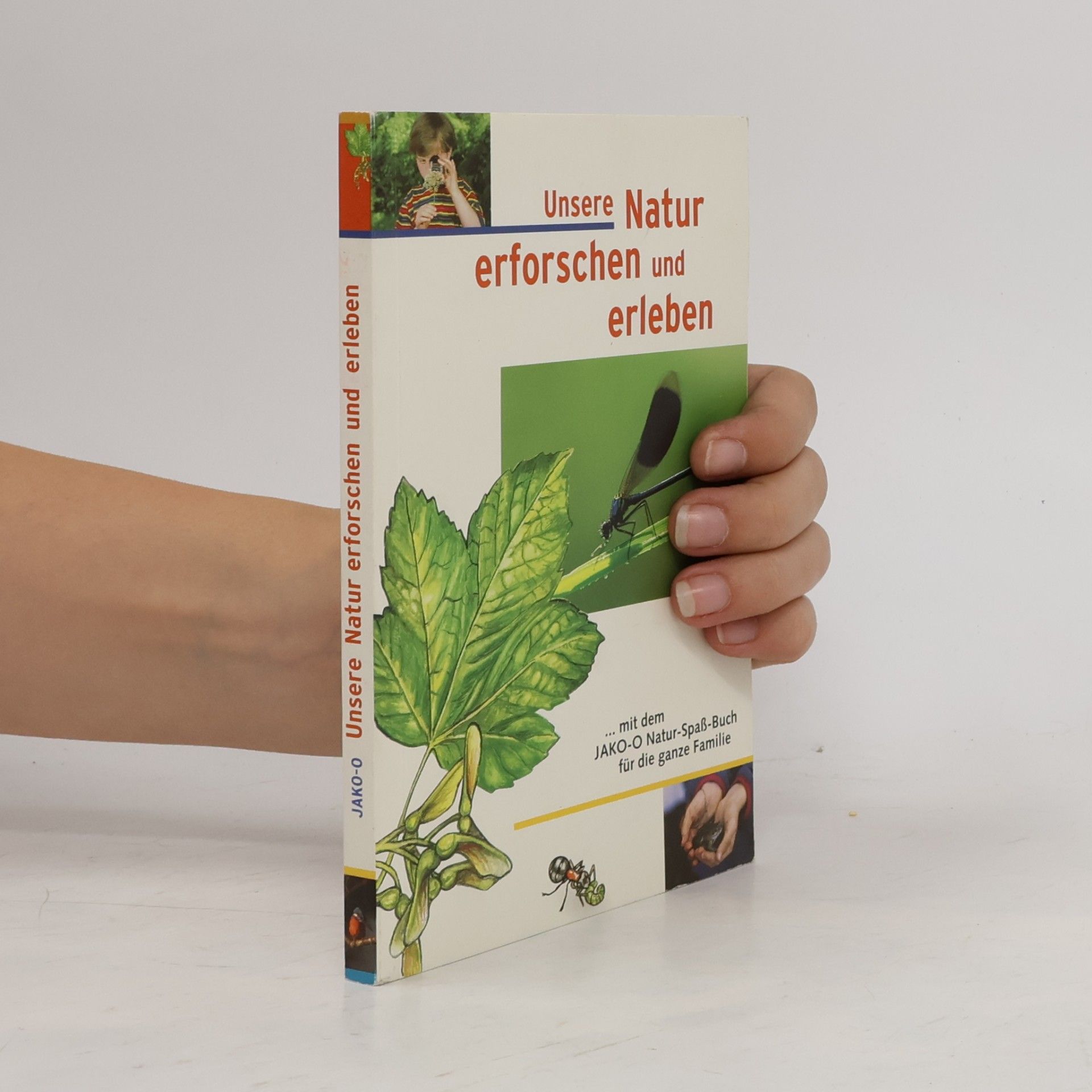Unsere Natur erforschen und erleben