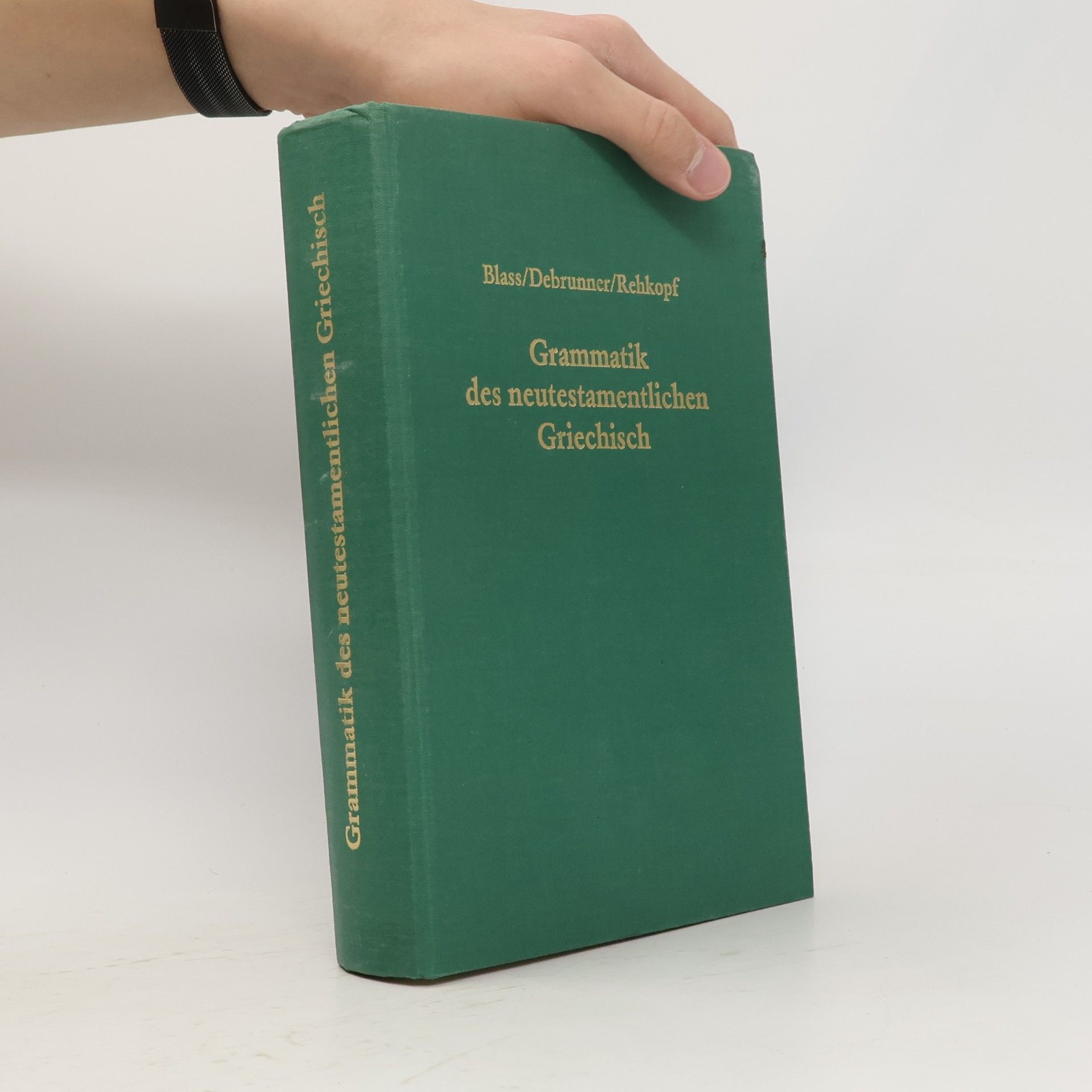 Friedrich Blass Grammatik des neutestamentlichen Griechisch