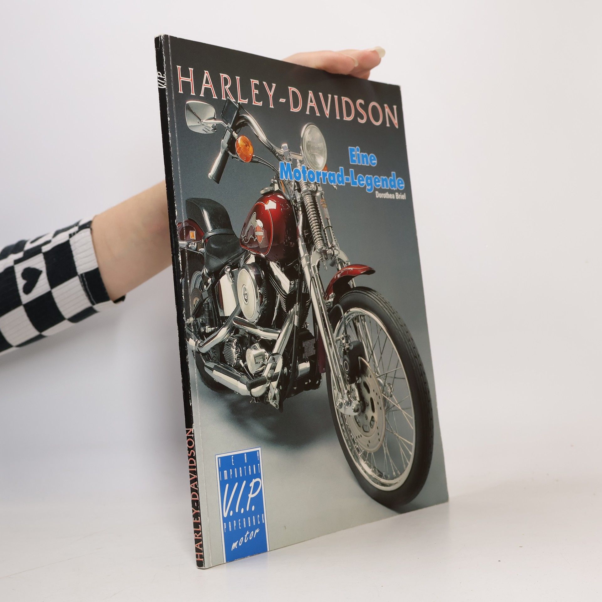 Dorothea Briel Harley-Davidson. Eine Motorrad-Legende