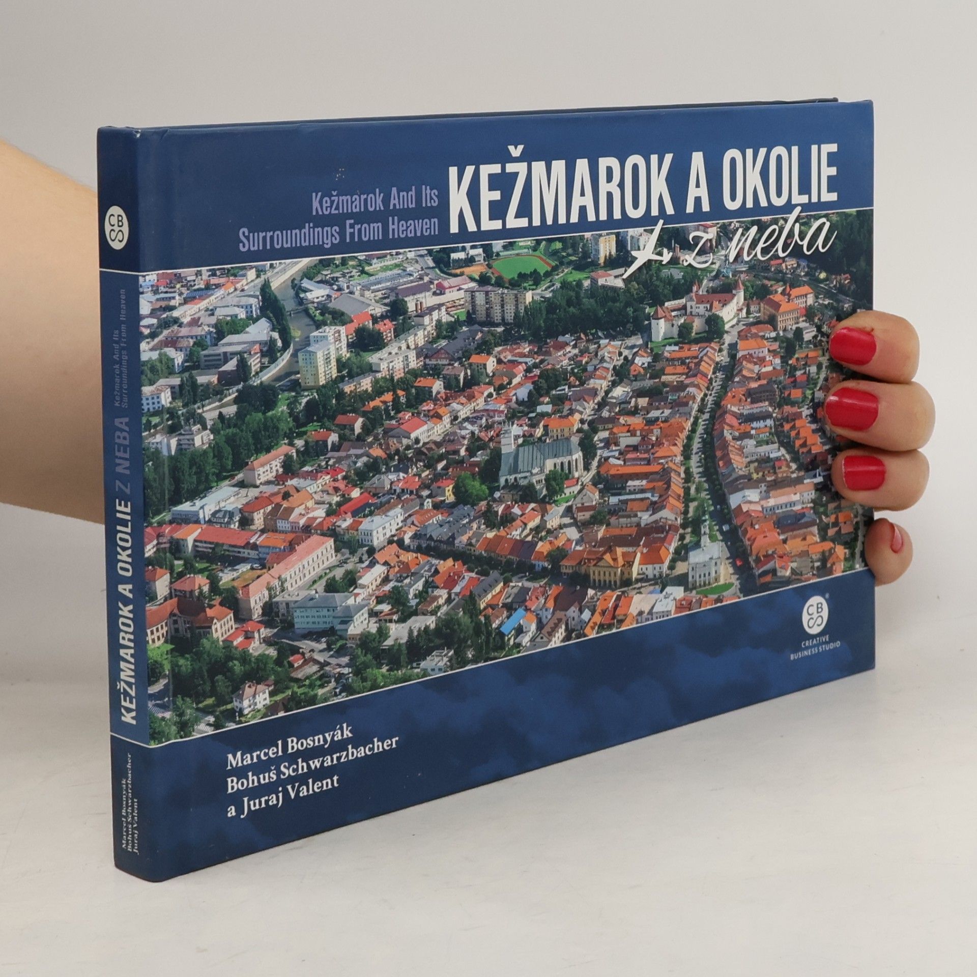 Marcel Bosnyák Kežmarok a okolie z neba. Kežmarok and its surroundings from heaven