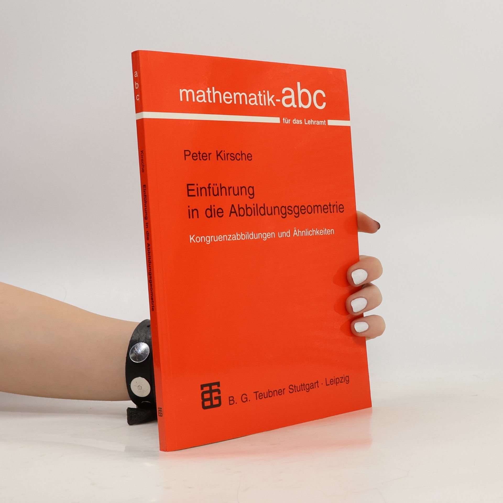 Mathematik-ABC: Einführung in die Abbildungsgeometrie