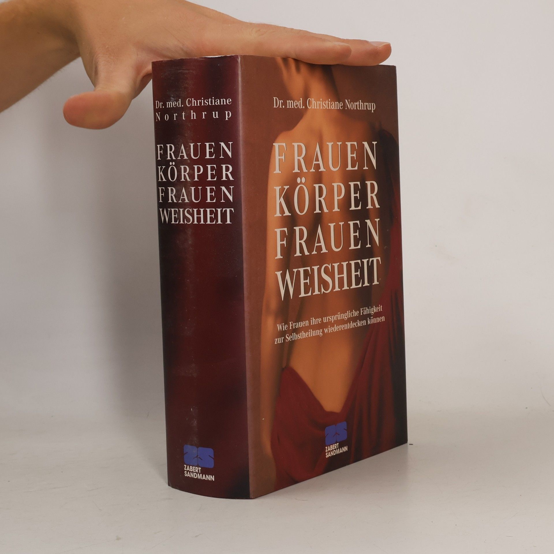 Christiane Northrup Frauen-Körper, Frauen-Weisheit