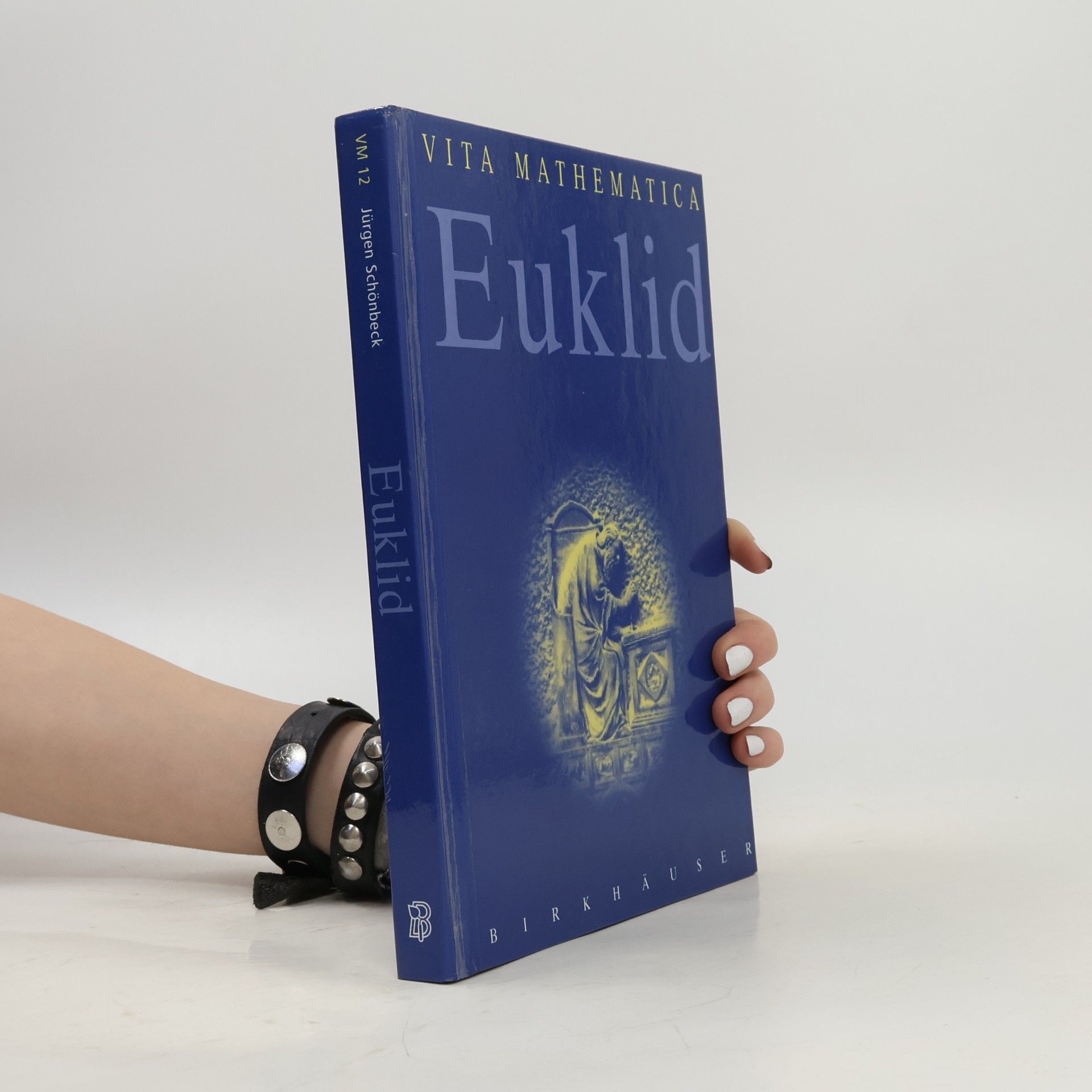 Jürgen Schönbeck Vita Mathematica - 12: Euklid