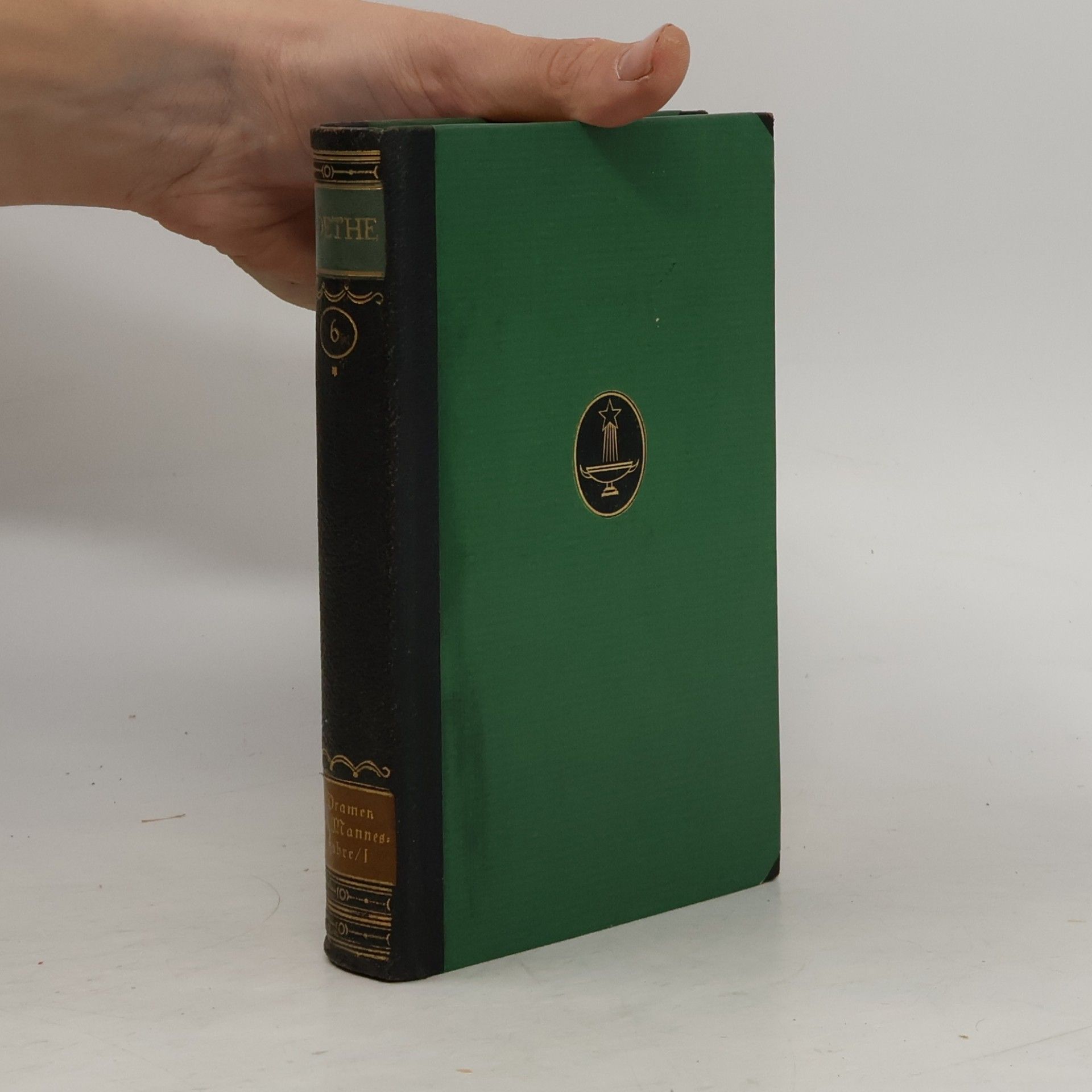 Johann Wolfgang von Goethe Dramen des Mannesjahre I
