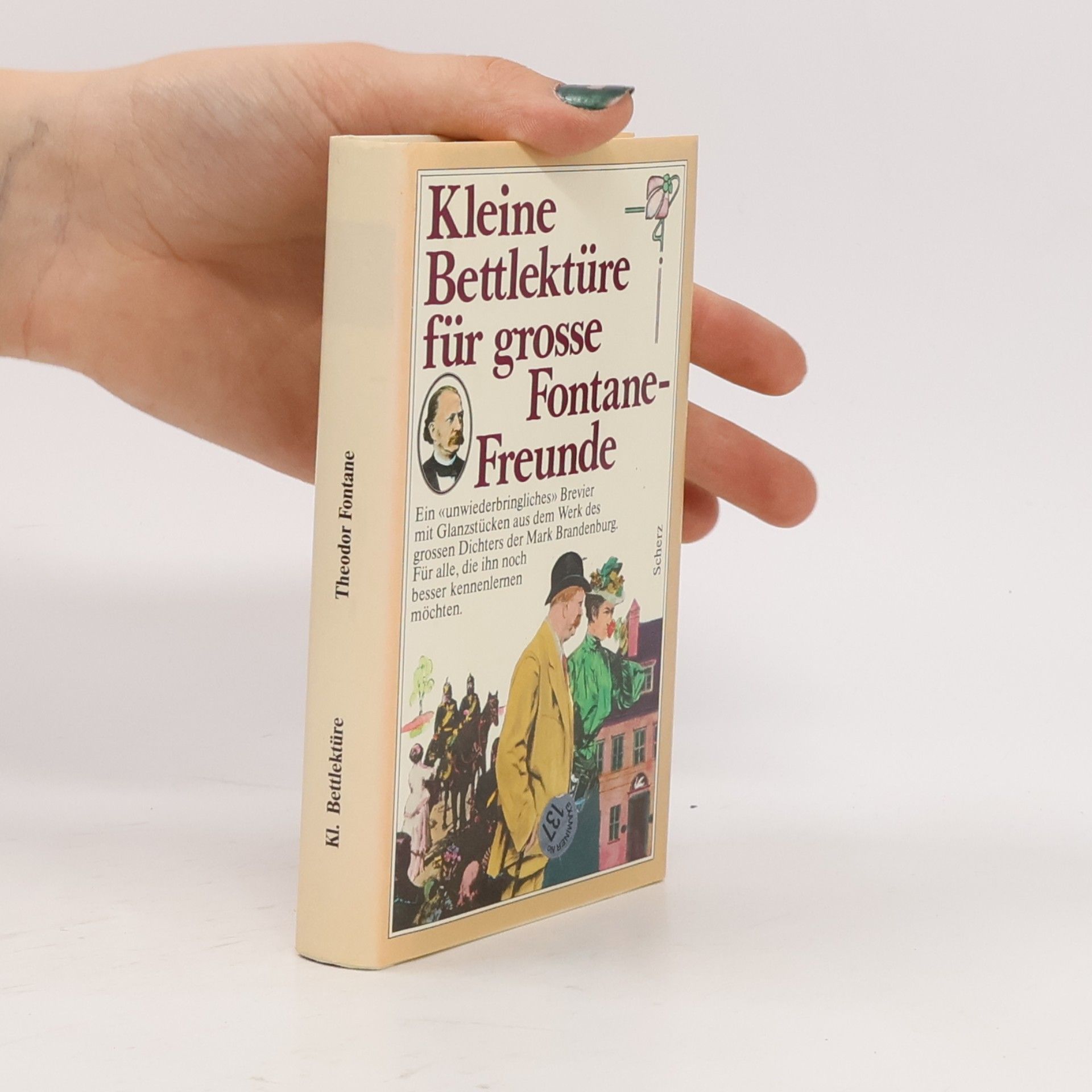 Theodor Fontane Kleine Bettlektüre für grosse Fontane-Freunde