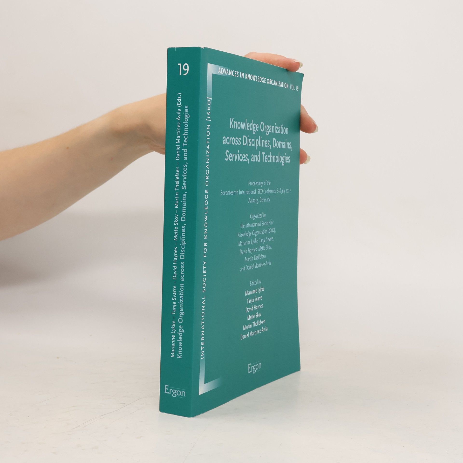Autorenkollektiv Knowledge organization across disciplines, domains, services, and technologies