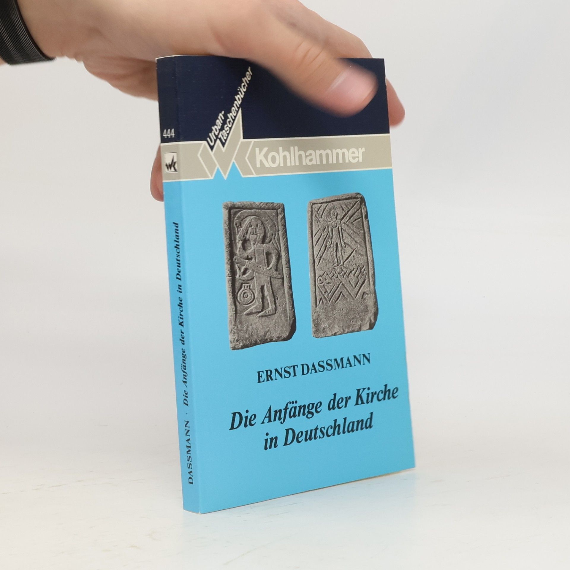 Ernst Dassmann Urban-Taschenbücher - 444: Die Anfänge der Kirche in Deutschland