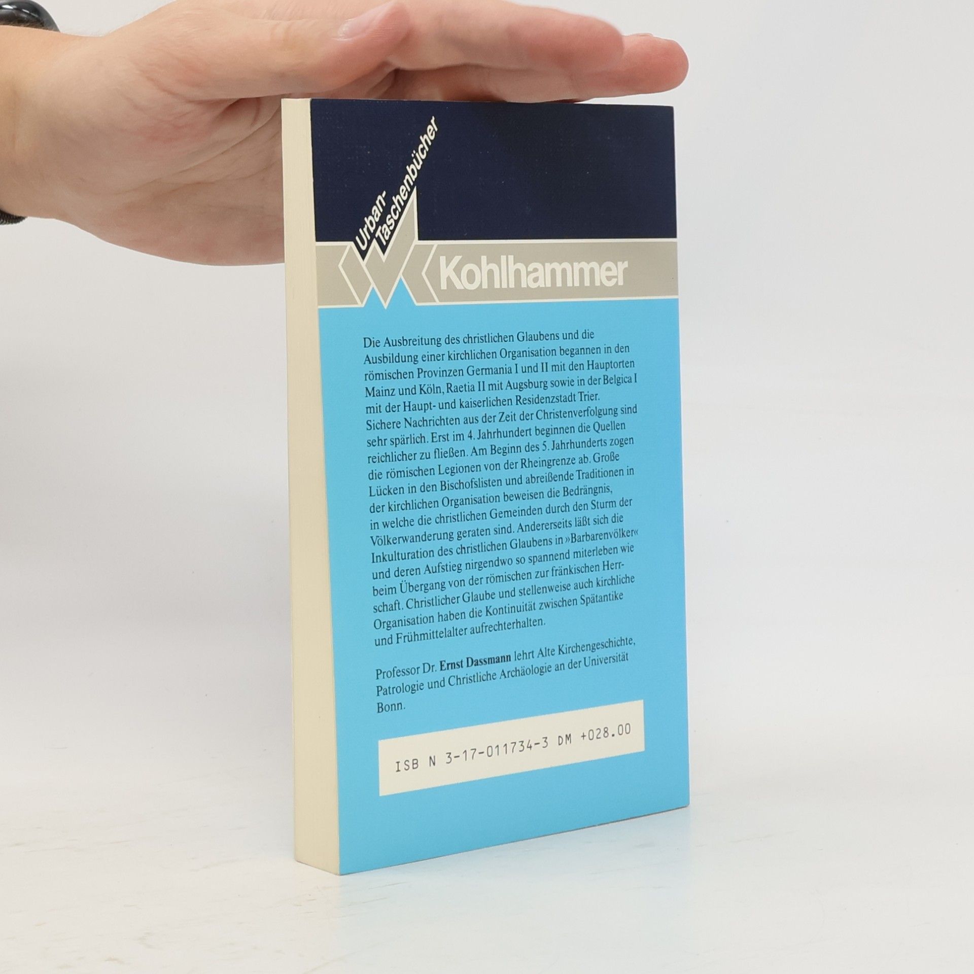 Ernst Dassmann Urban-Taschenbücher - 444: Die Anfänge der Kirche in Deutschland