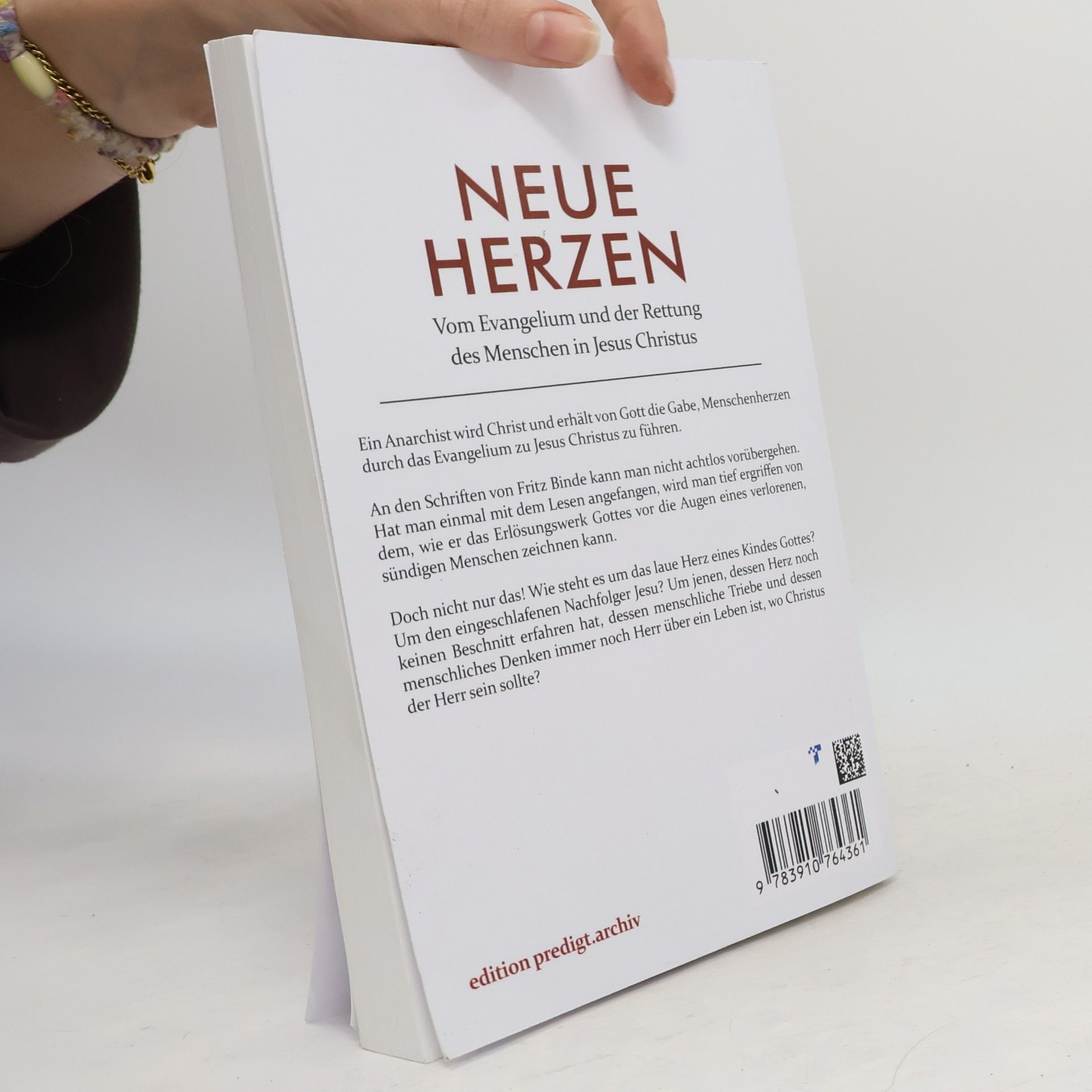 Fritz Binde Neue Herzen: Vom Evangelium und der Rettung des Menschen in Jesus Christus (Evangelistische Bücher)