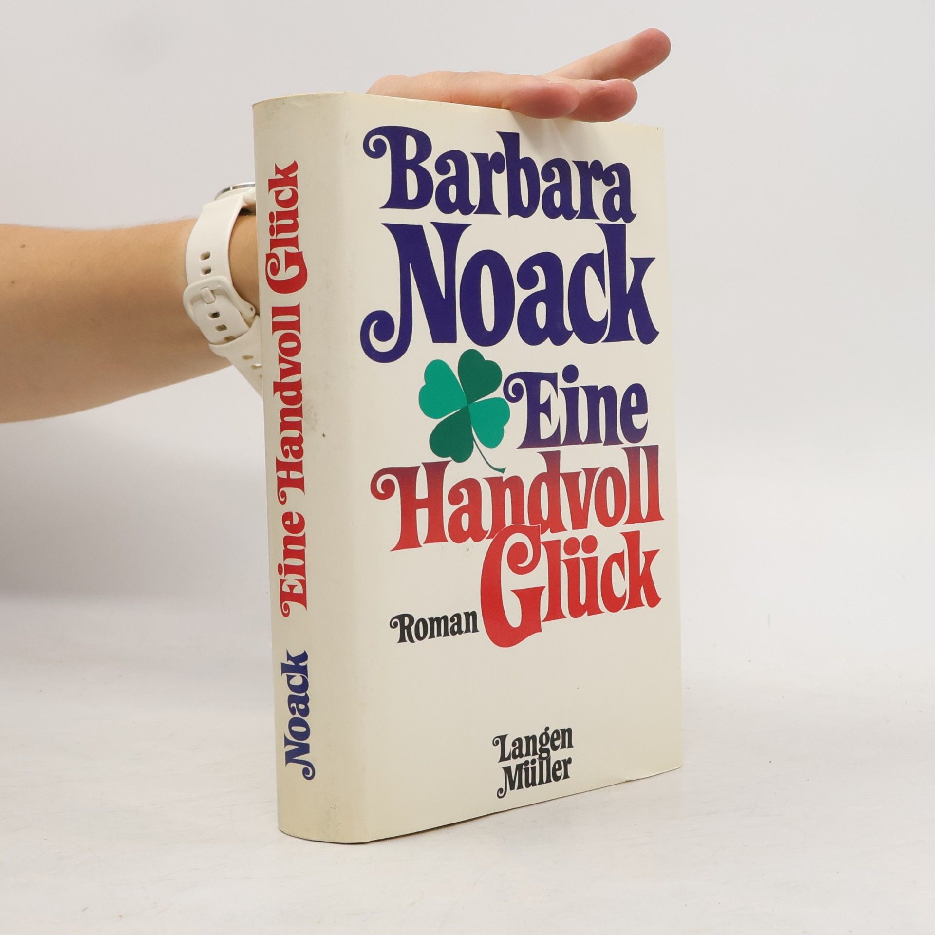 Barbara Noack Eine Handvoll Glück