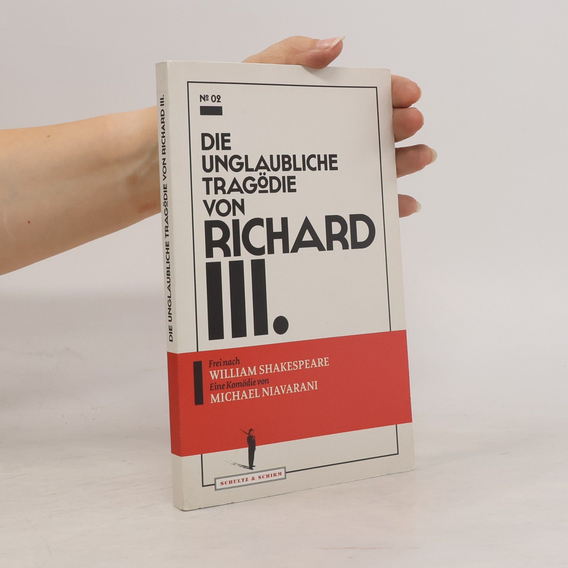 Michael Niavarani Die unglaubliche Tragödie von Richard III.