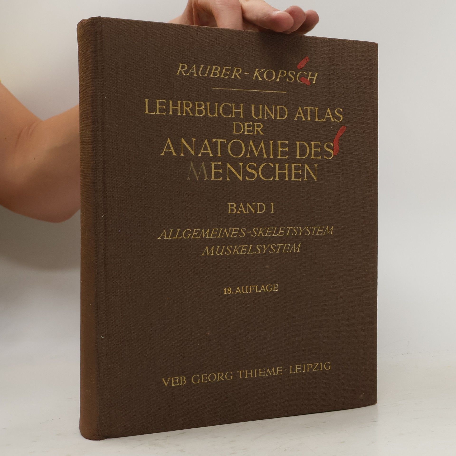 Autorenkollektiv Lehrbuch und Atlas der Anatomie des Menschen I.