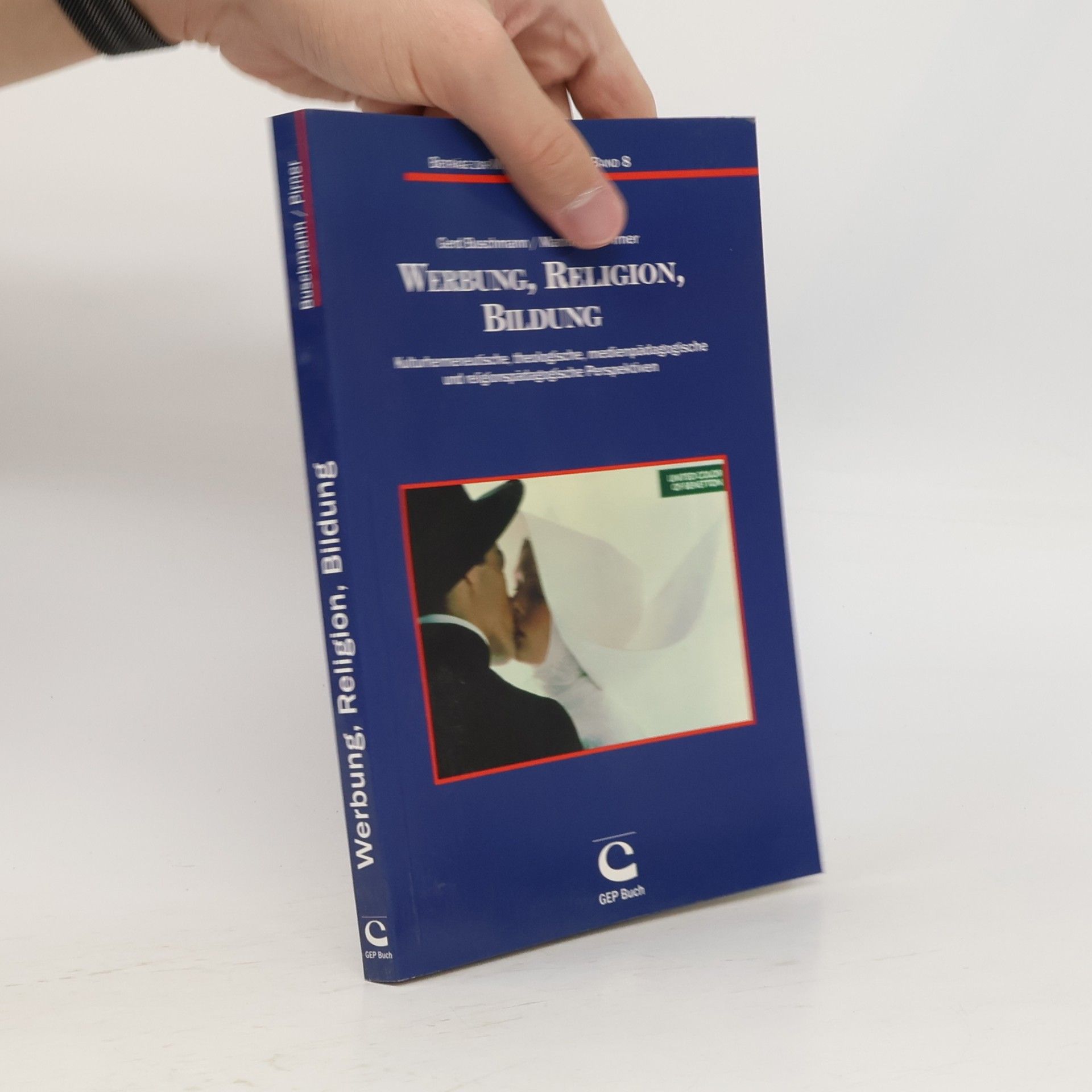 Beiträge zur Medienpädagogik - 8: Werbung, Religion, Bildung