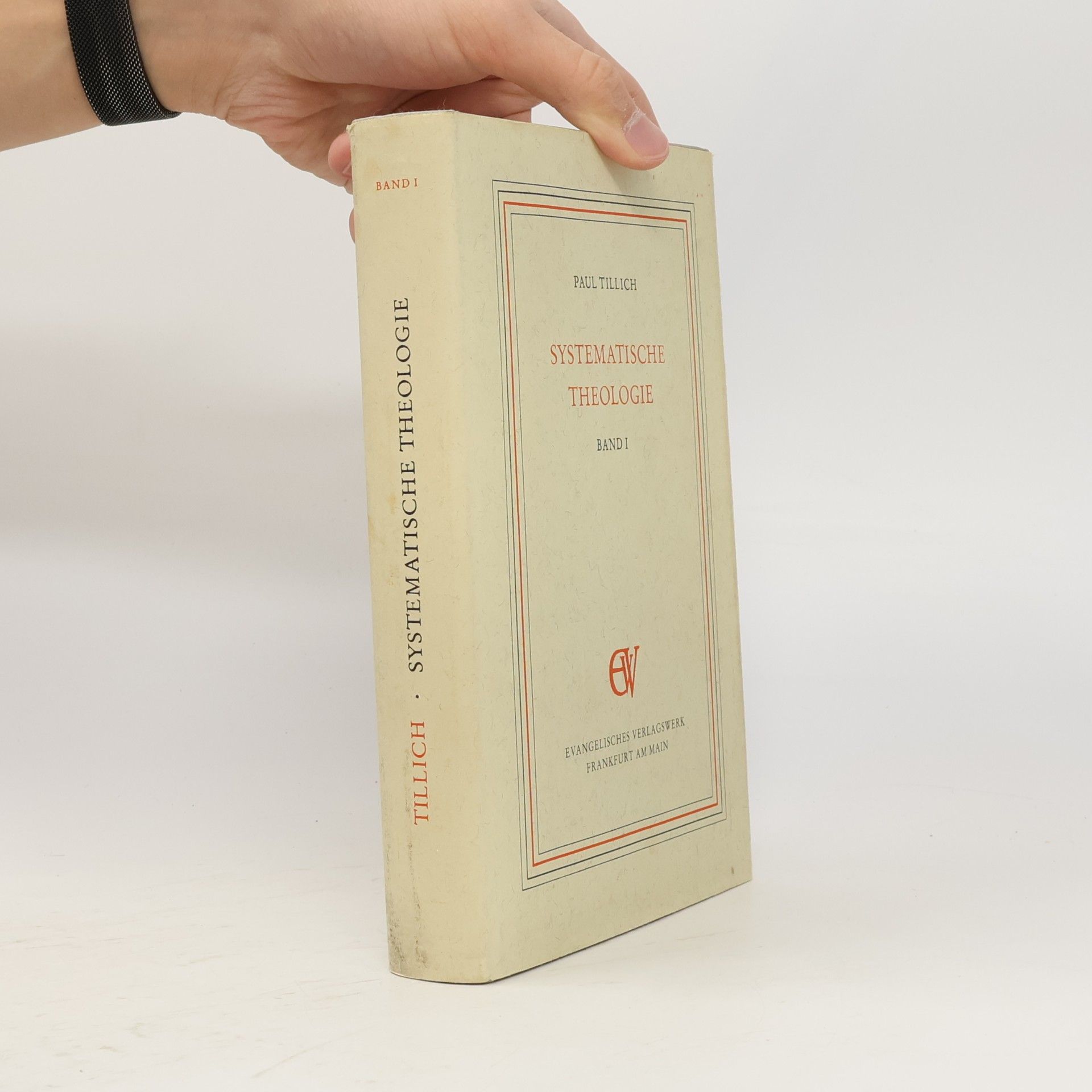 Paul Tillich Systematische Theologie. Band 1