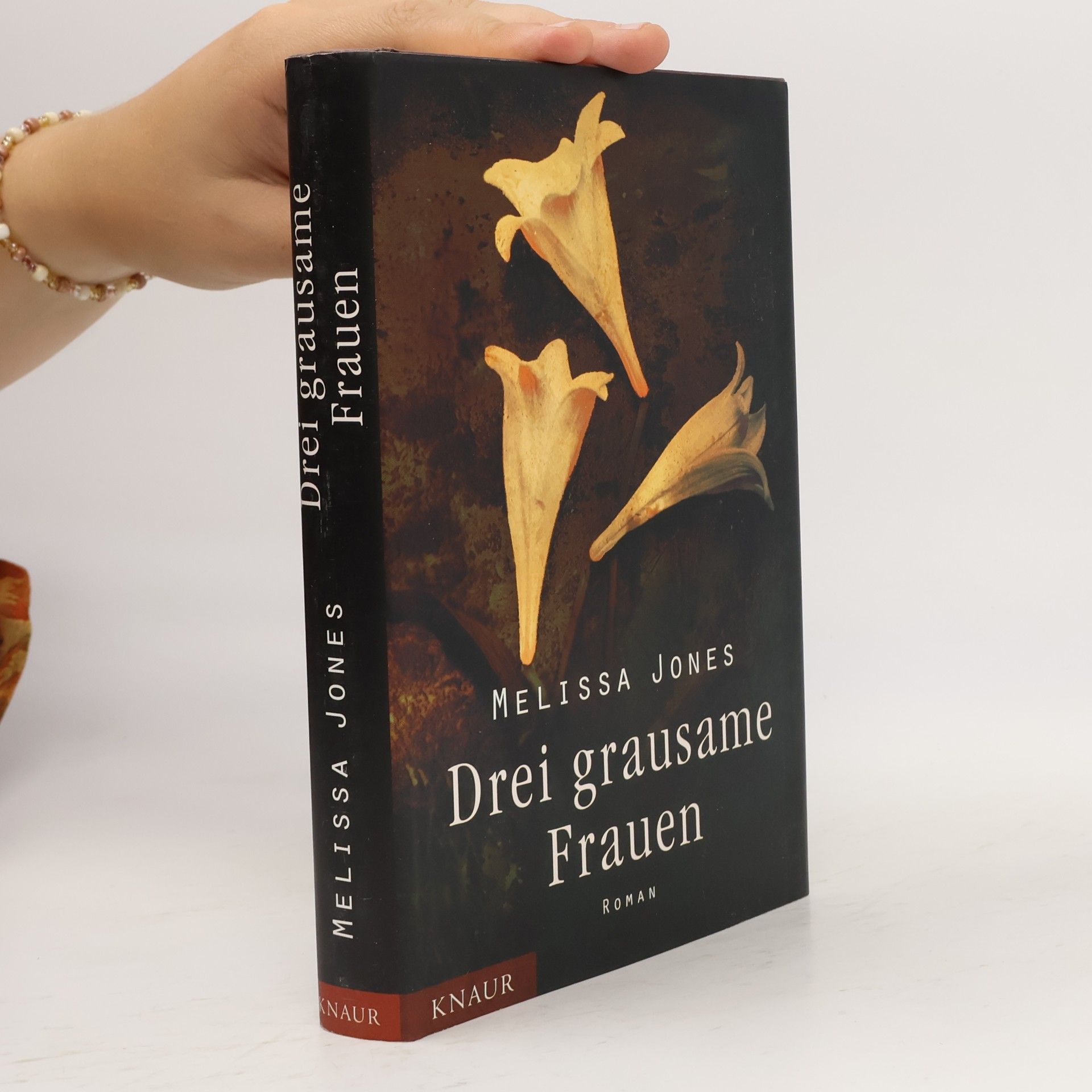 Melissa Jones Drei grausame Frauen