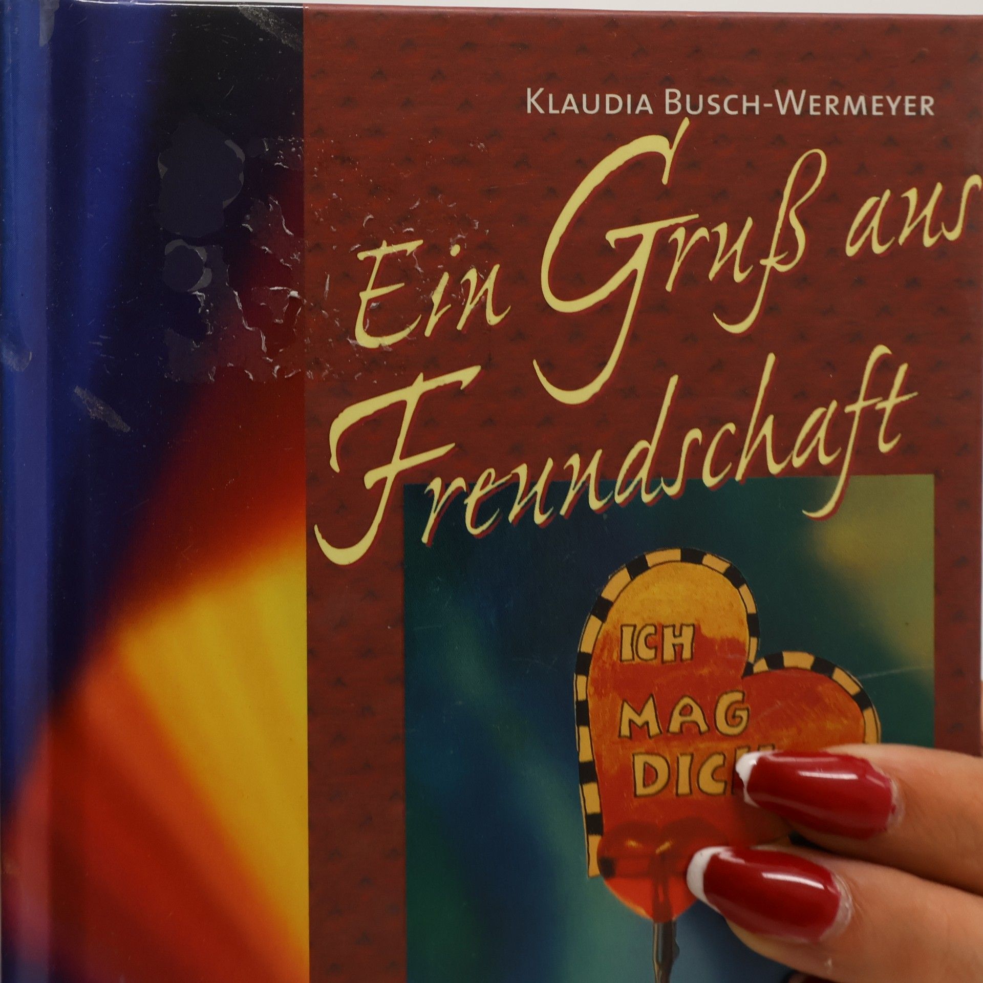 Klaudia Busch-Wermeyer Ein Gruß aus Freundschaft