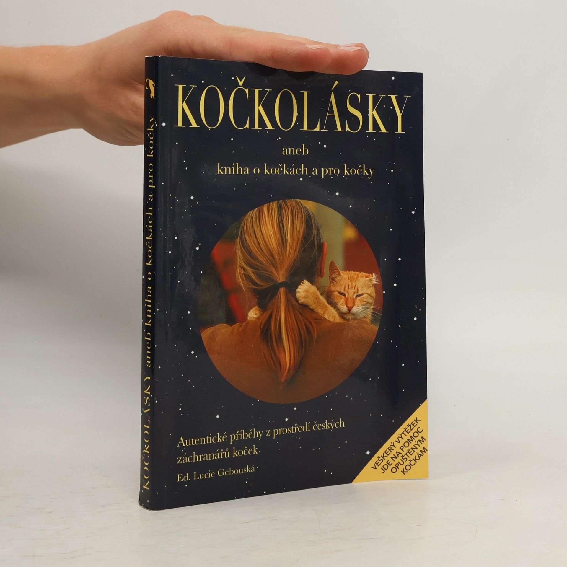 Lucie Gebouská Kočkolásky, aneb, Kniha o kočkách a pro kočky