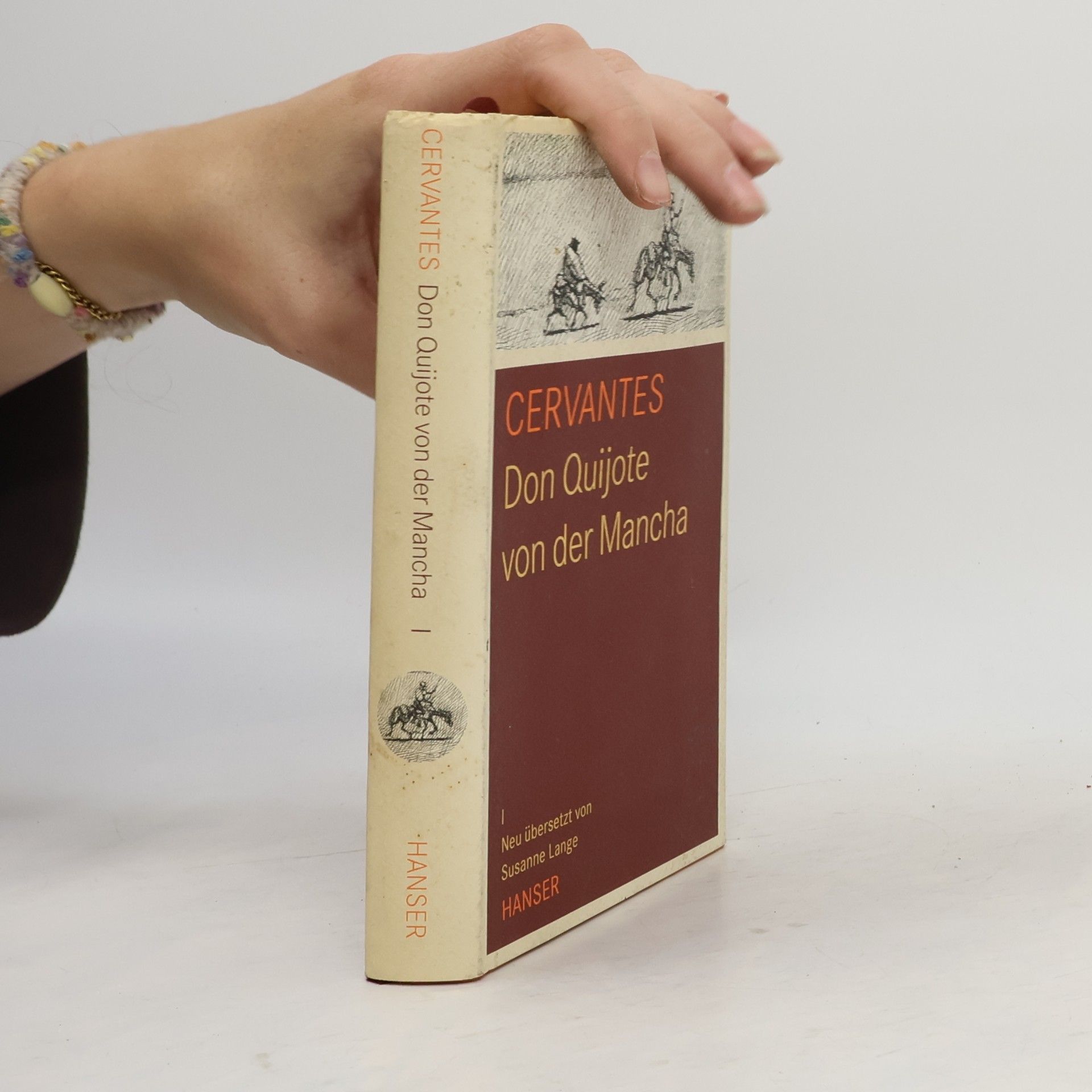 Miguel de Cervantes Don Quijote von der Mancha I.
