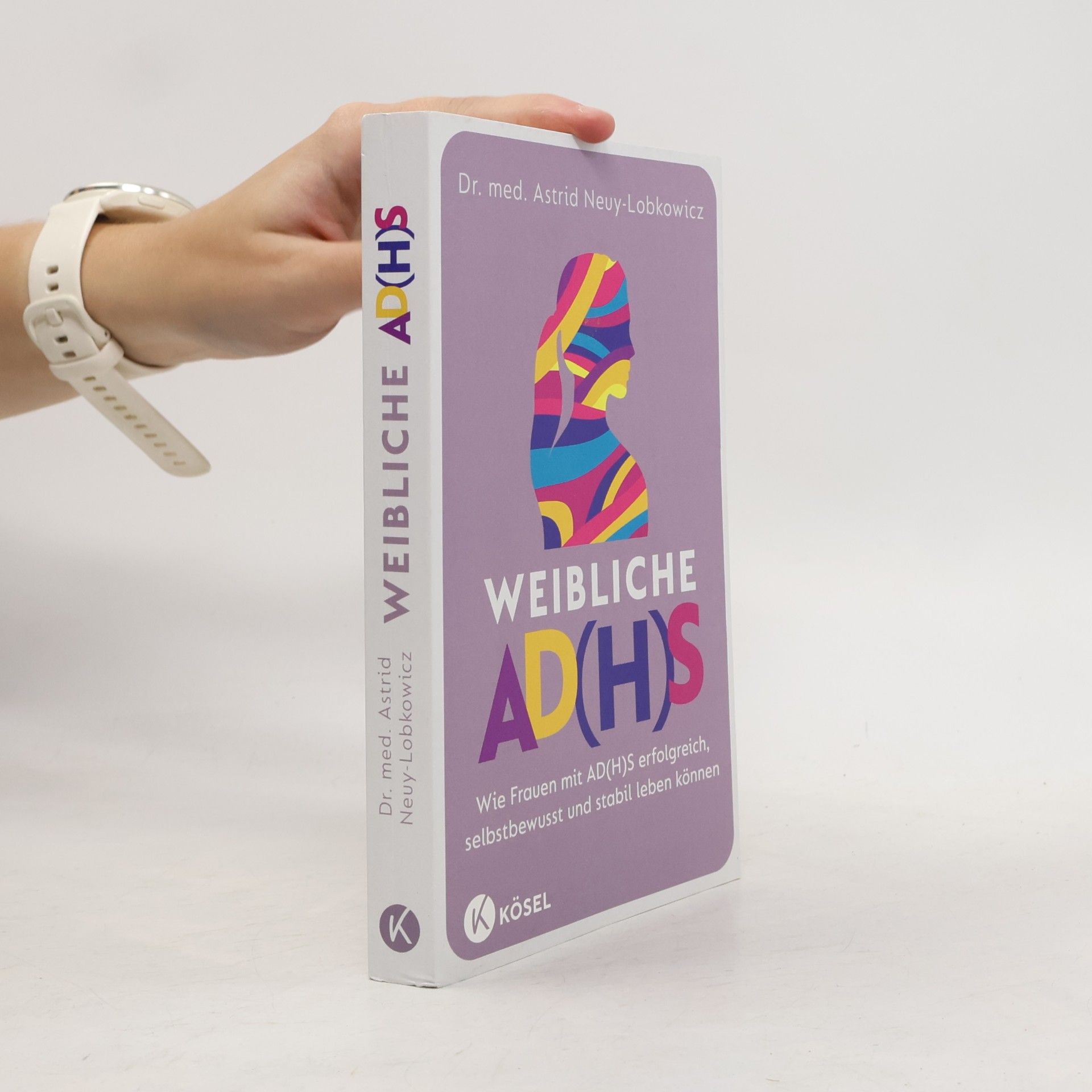 Astrid Neuy-Lobkowicz Weibliche AD(H)S