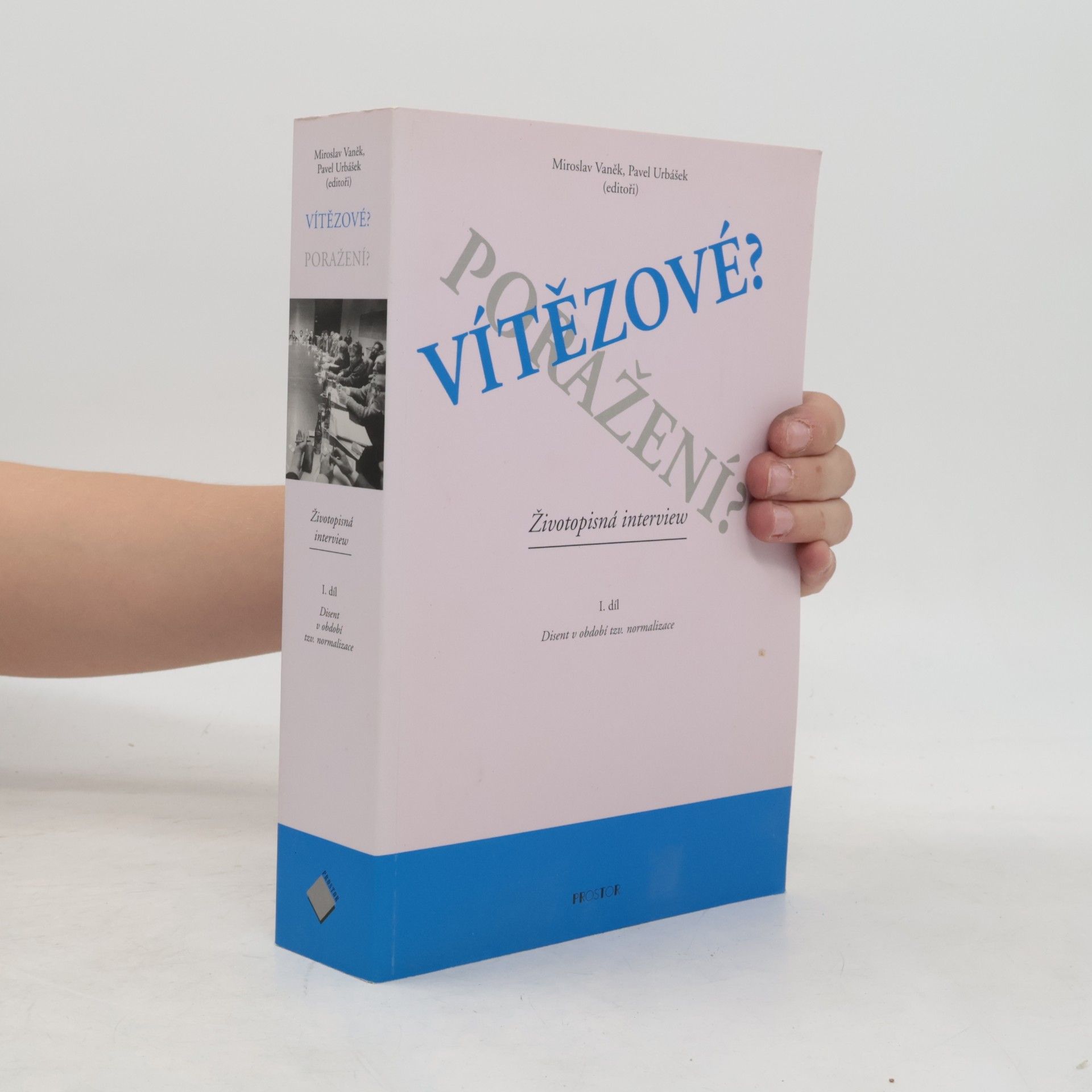Miroslav Vaněk Vítězové? Poražení? 1.díl