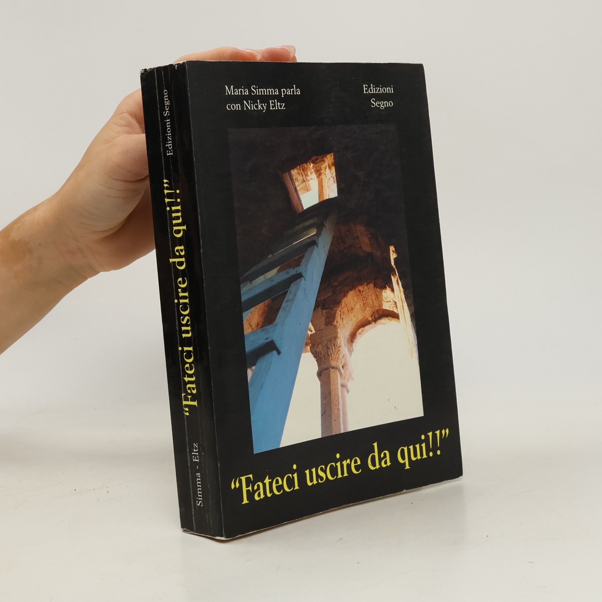 Nicholas M. Eltz Fateci uscire da qui!