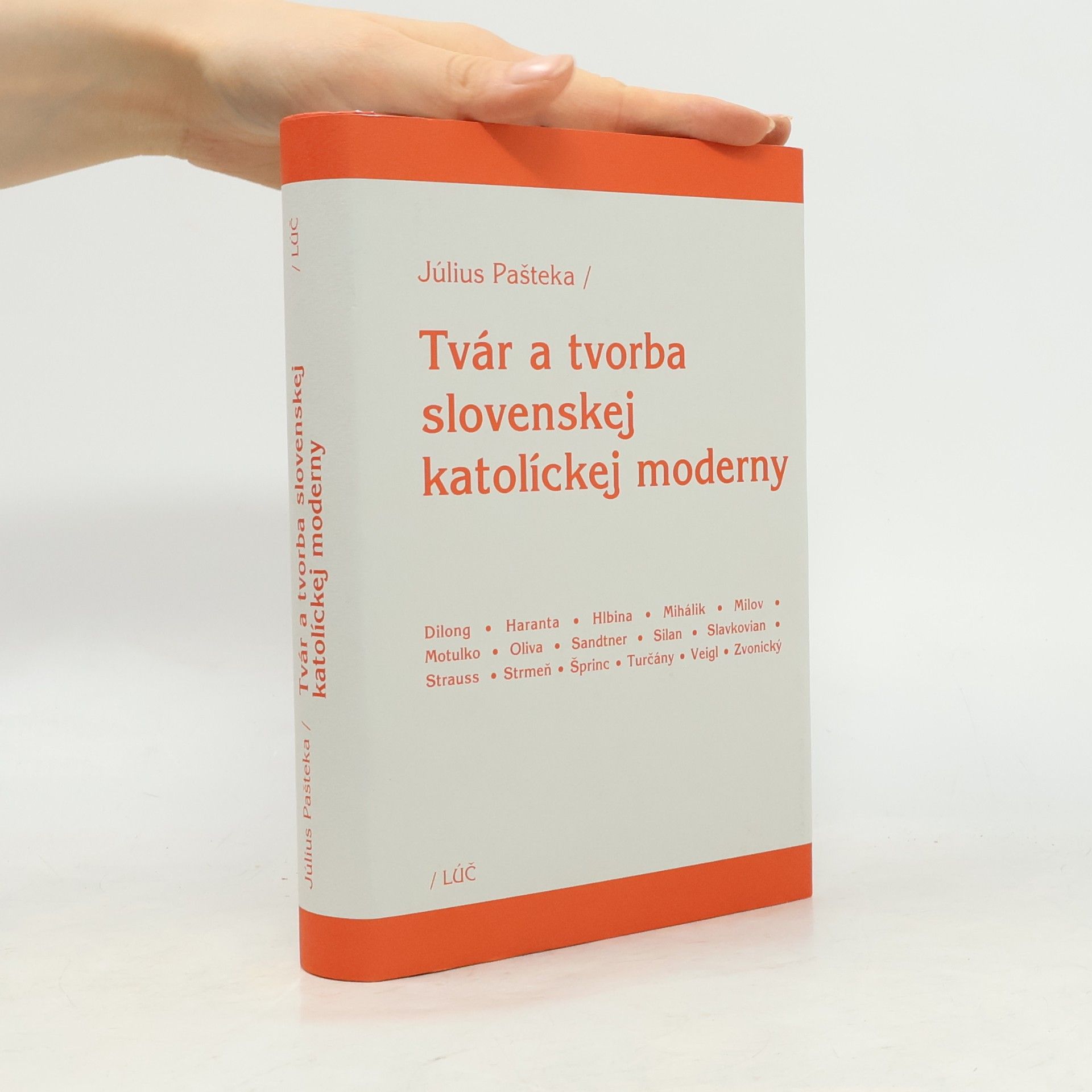 Július Pašteka Tvár a tvorba slovenskej katolíckej moderny