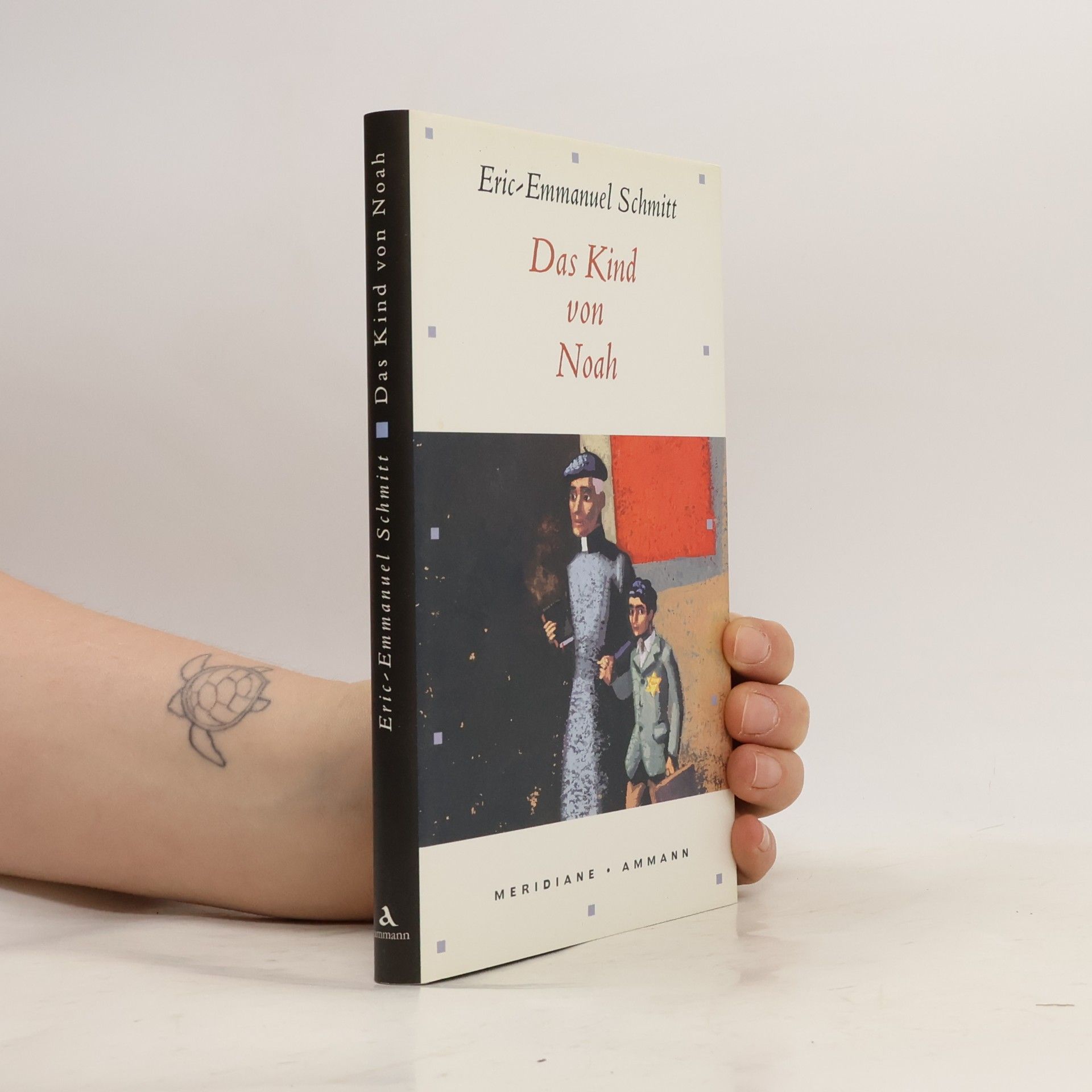 Eric Emmanuel Schmitt Das Kind von Noah