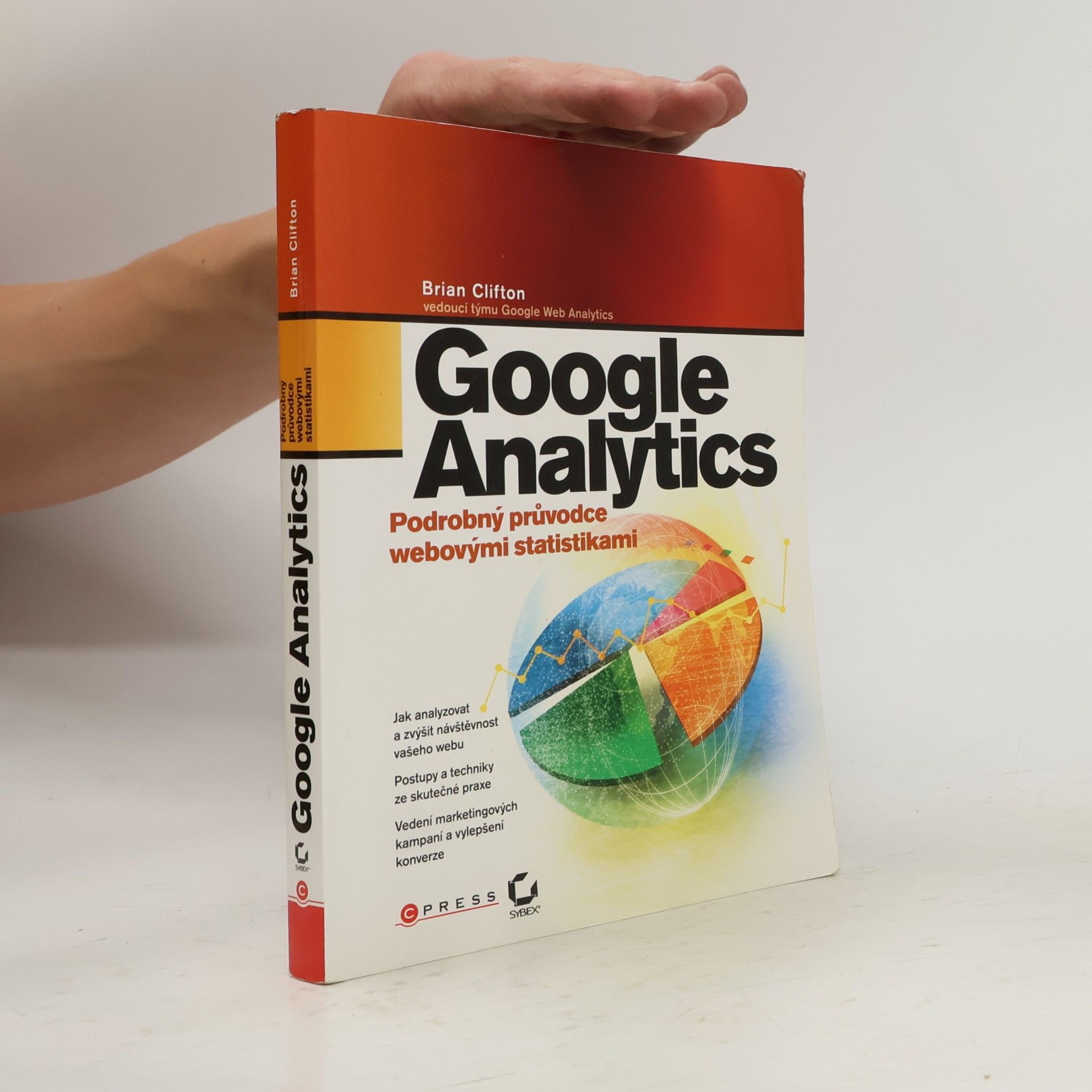 Brian Clifton Google Analytics. Podrobný průvodce webovými statistikami