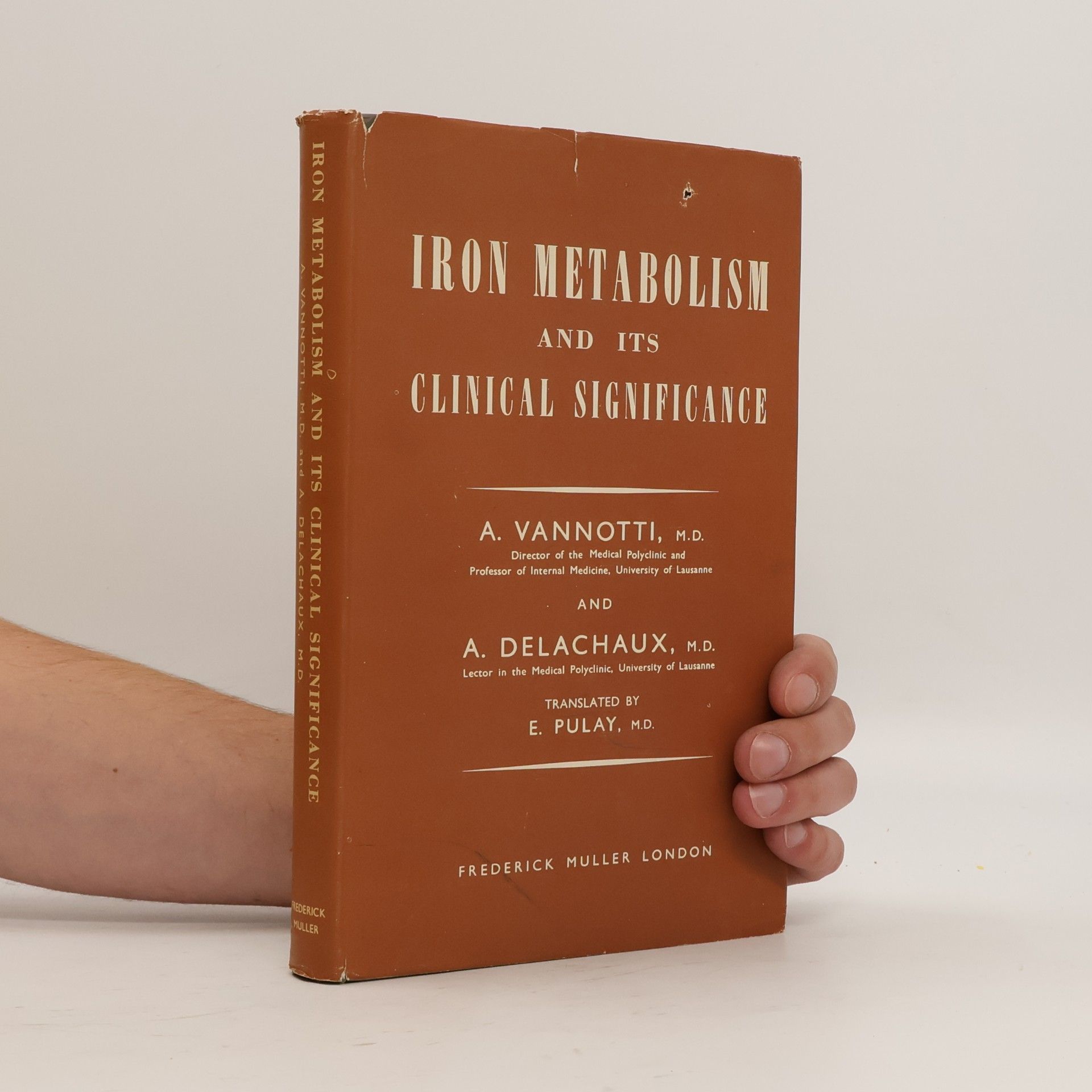 A. Vannotti Iron Metabolism and Its Clinical Significance