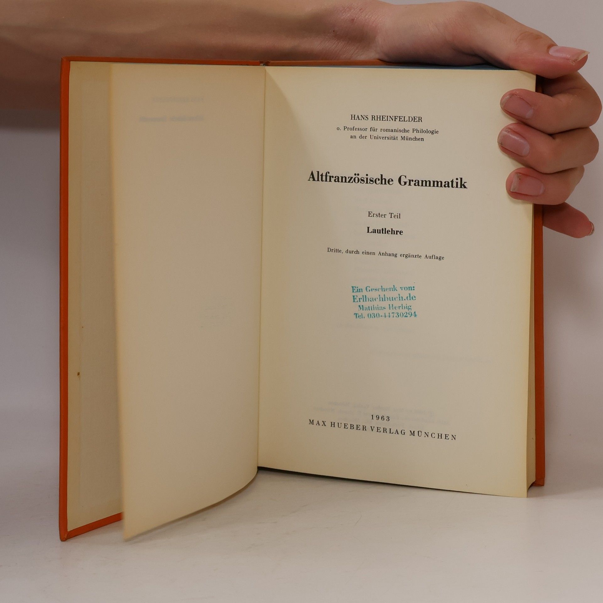 Hans Rheinfelder Altfranzösische Grammatik. 1 Lautlehre